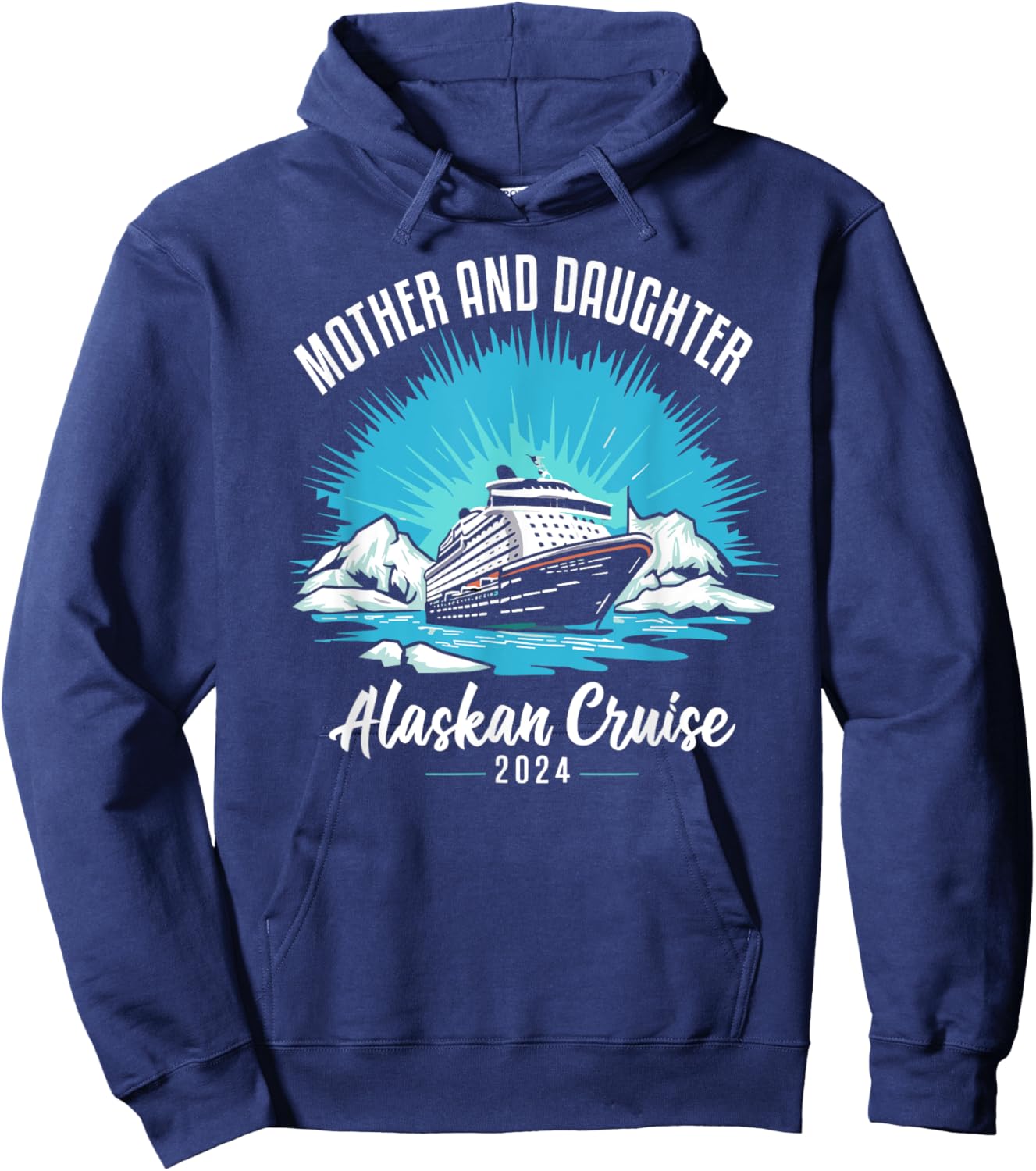 Mother Daughter Trip 2024 Alaskan Cruise Matching Hoodie - Hoodie | Navy
