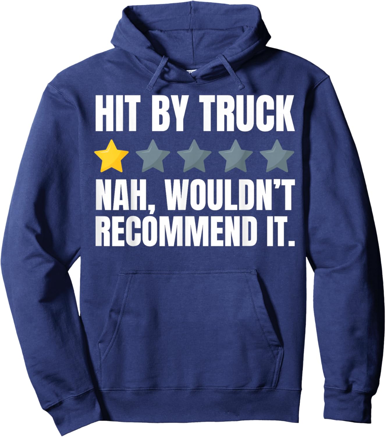 Hit By Truck Funny Truck Crash Recovery And Trucker Hoodie - Hoodie | Navy