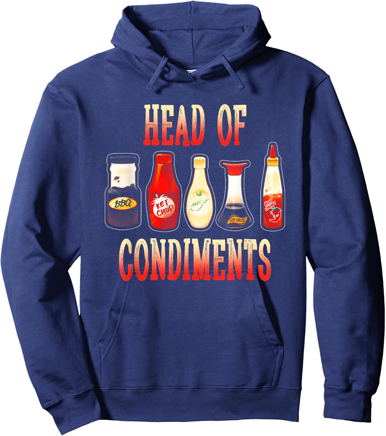 Head Of Condiments Barbecue BBQ Ketchup Mustard Sauce Hoodie - Hoodie | Navy