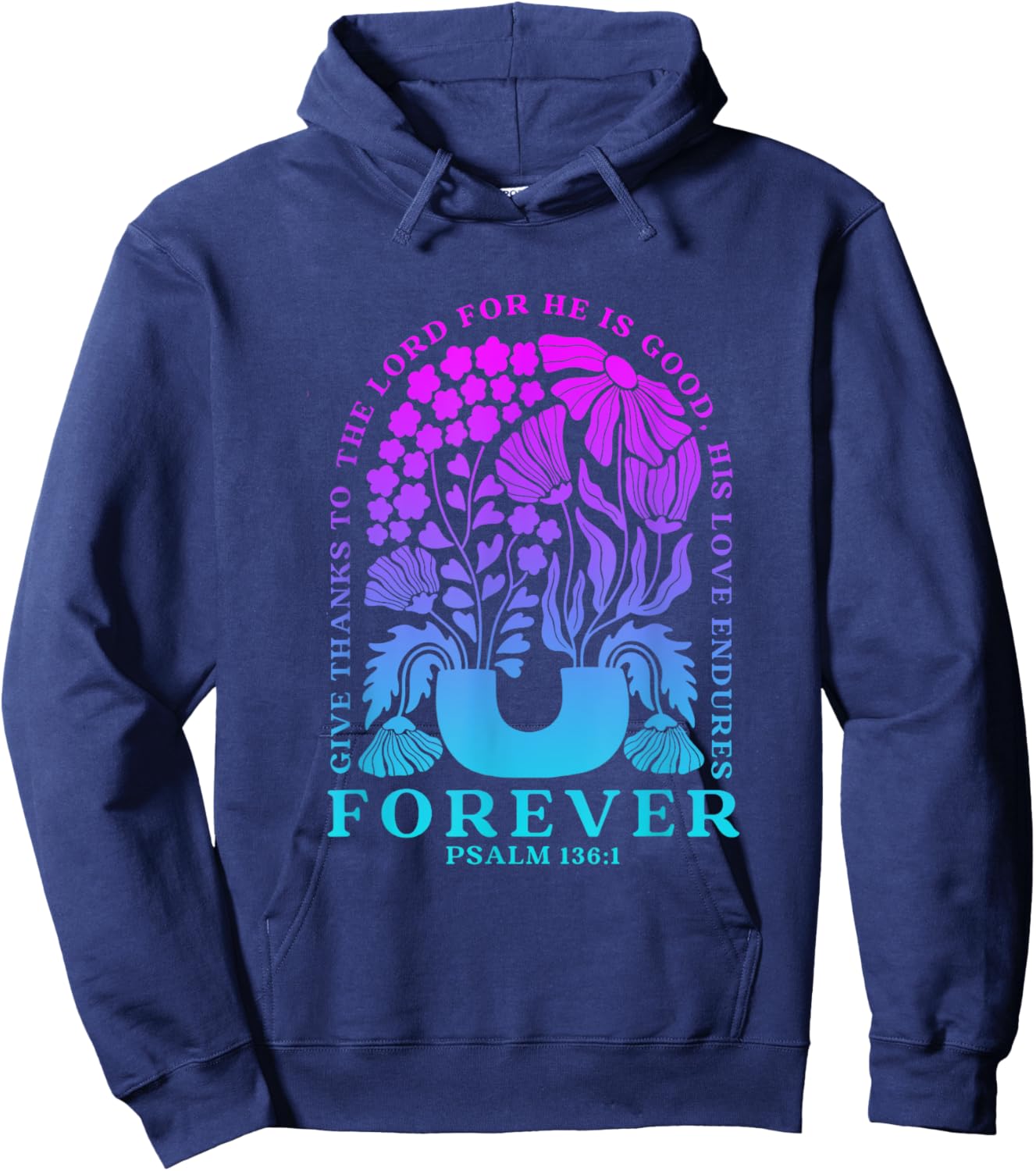 Give Thanks To The Lord For He Is Good Boho Christian Hoodie - Hoodie | Navy