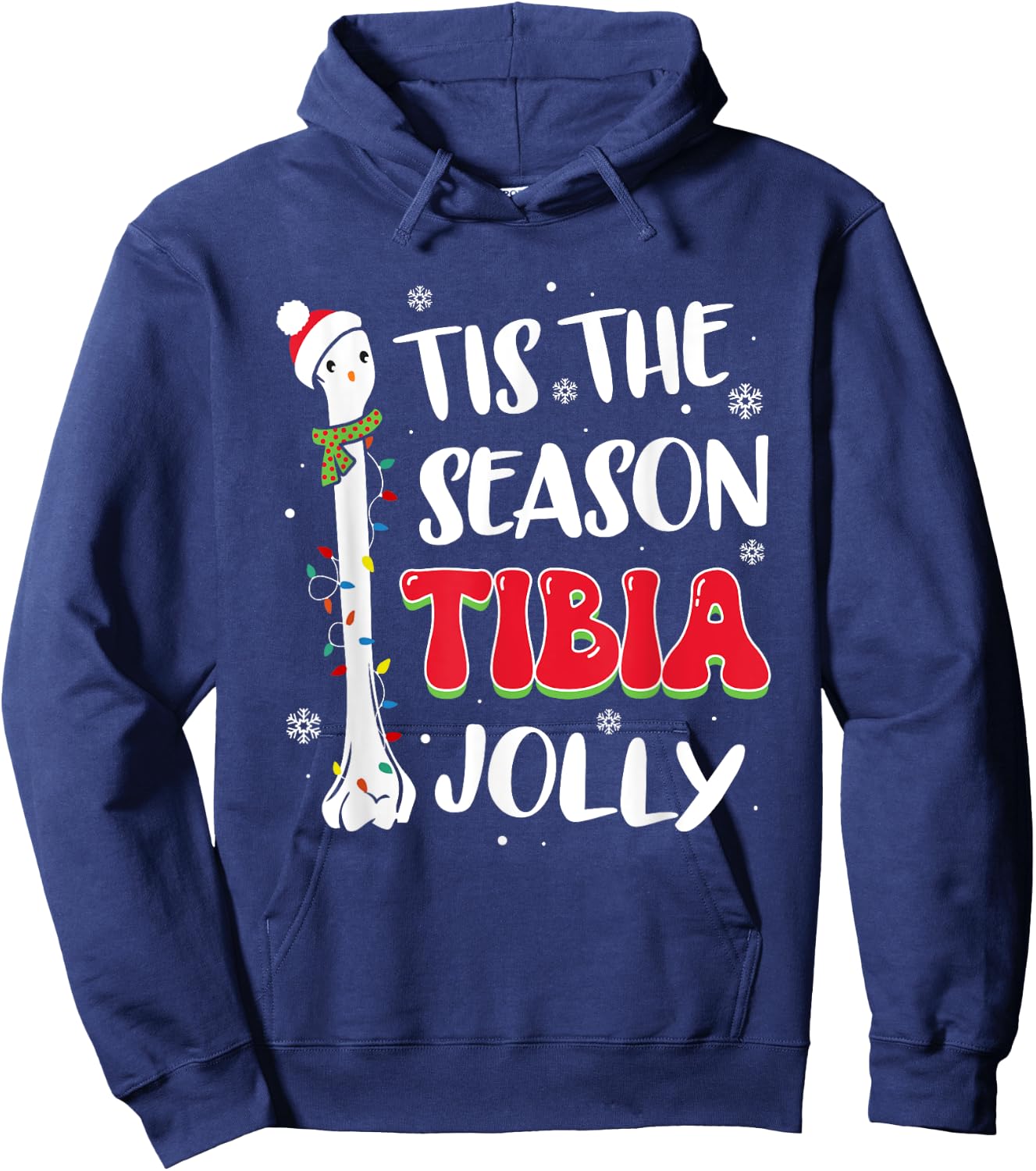 Tis The Season Tibia Jolly Bone Orthopedic Christmas Party Hoodie - Hoodie | Navy