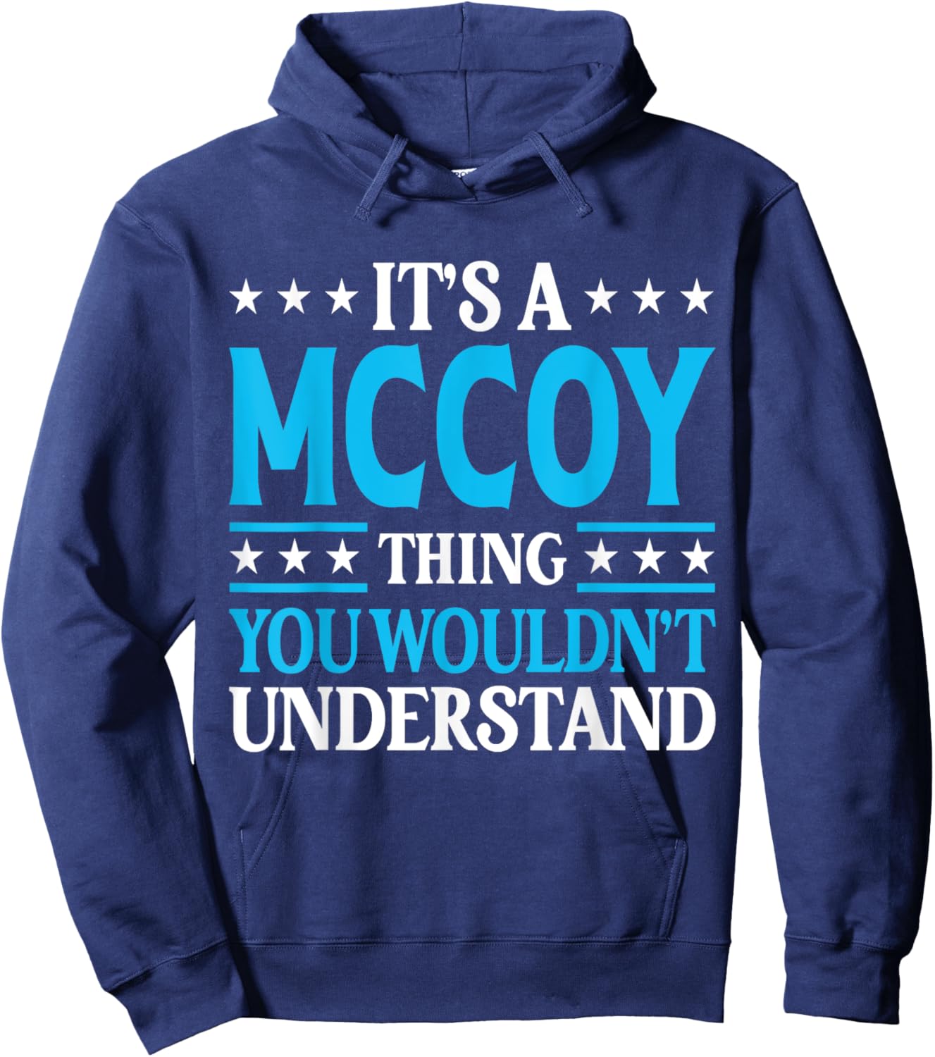 It's A Mccoy Thing Surname Funny Team Family Last Name Mccoy Hoodie - Hoodie | Navy