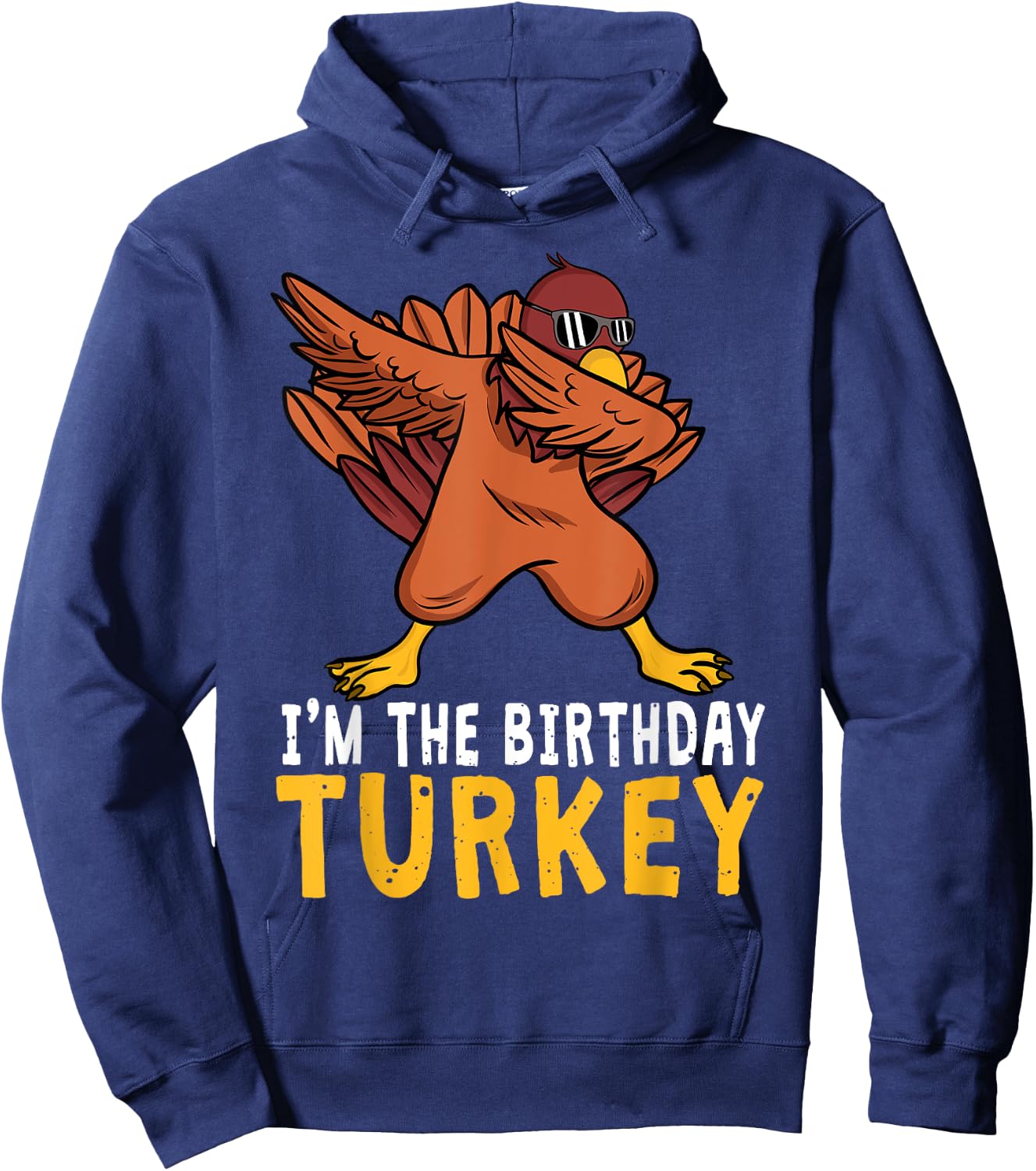 Thanksgiving Birthday Gifts Funny Bday Born on Thanksgiving Hoodie - Hoodie | Navy