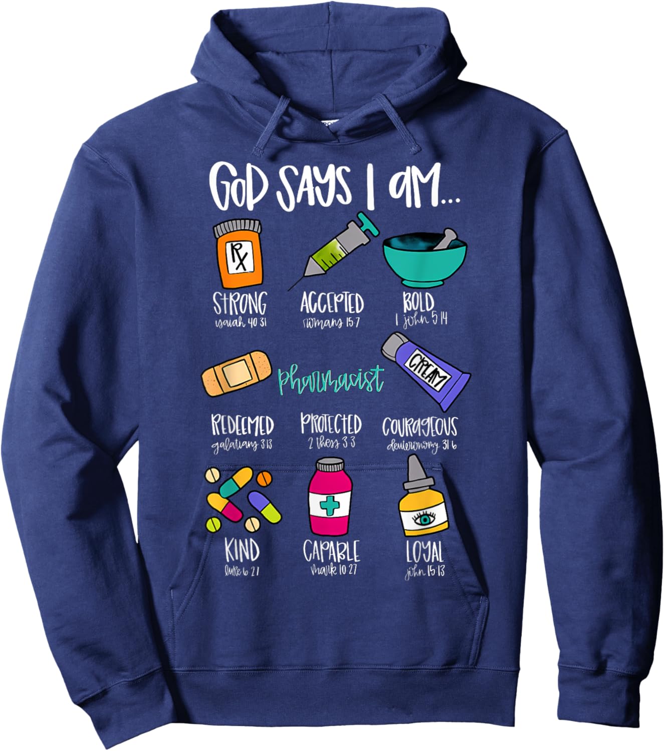 Christian God Says I Am Pharmacist Bible Verse Nurse School Hoodie - Hoodie | Navy