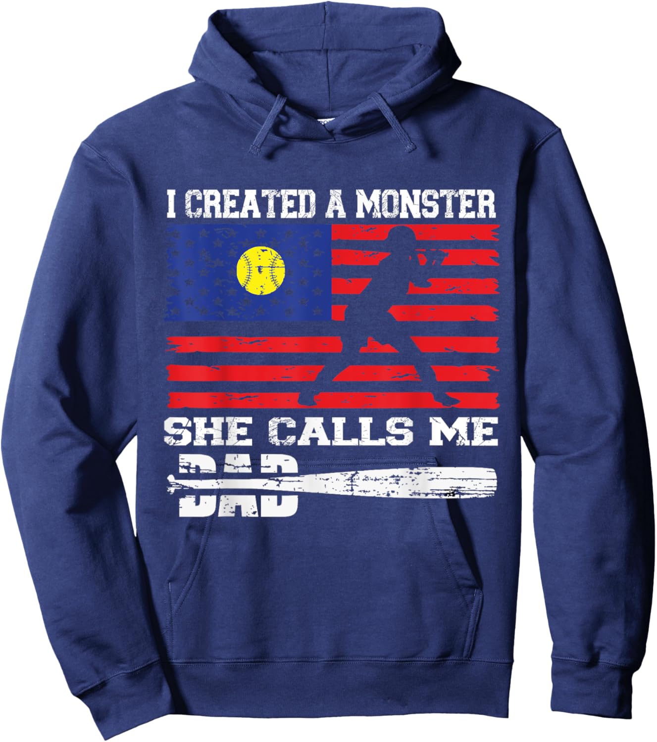 I Created A Monster She Call Me Dad Baseball Softball Lover Hoodie - Hoodie | Navy