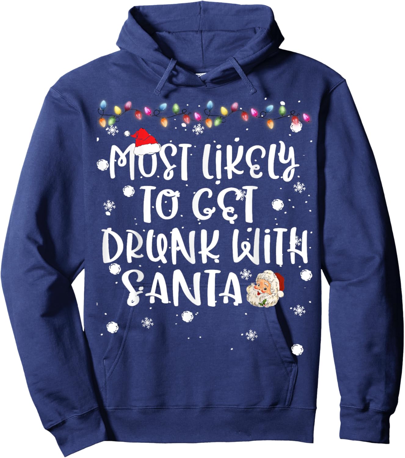 Most Likely To Get Drunk with Santa Christmas Family Match Hoodie - Hoodie | Navy