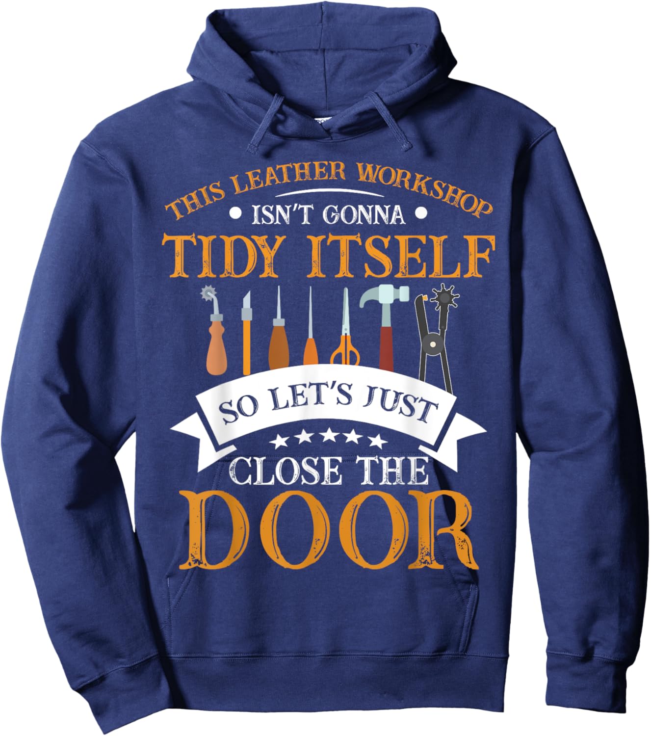 Leathercraft Leatherworking Leatherworker Leathercrafting Hoodie - Hoodie | Navy