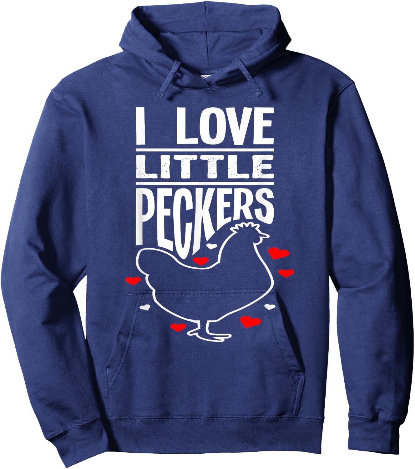 I Love Little Peckers - Funny Animal Lover Gift Hoodie - Hoodie | Navy