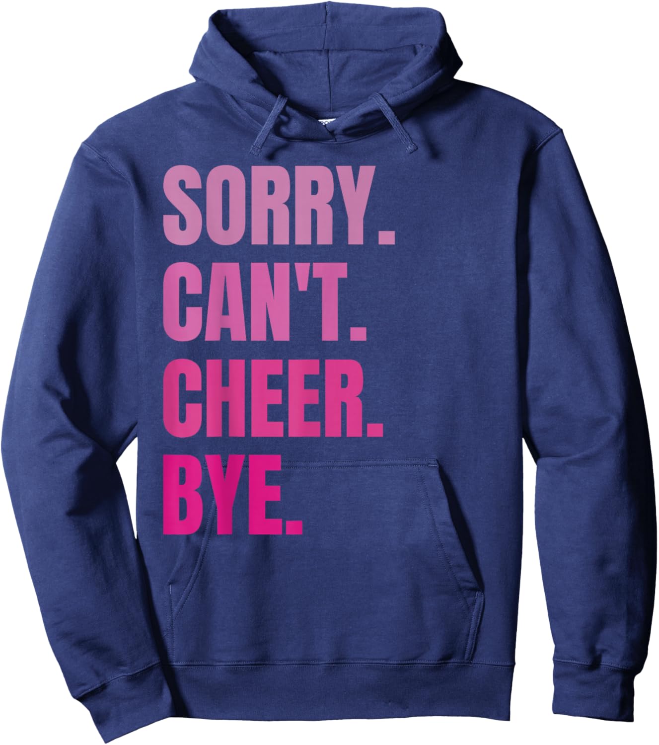 Sorry Can't Cheer Bye Retro Cheerleading Cheerleader Lovers Hoodie - Hoodie | Navy