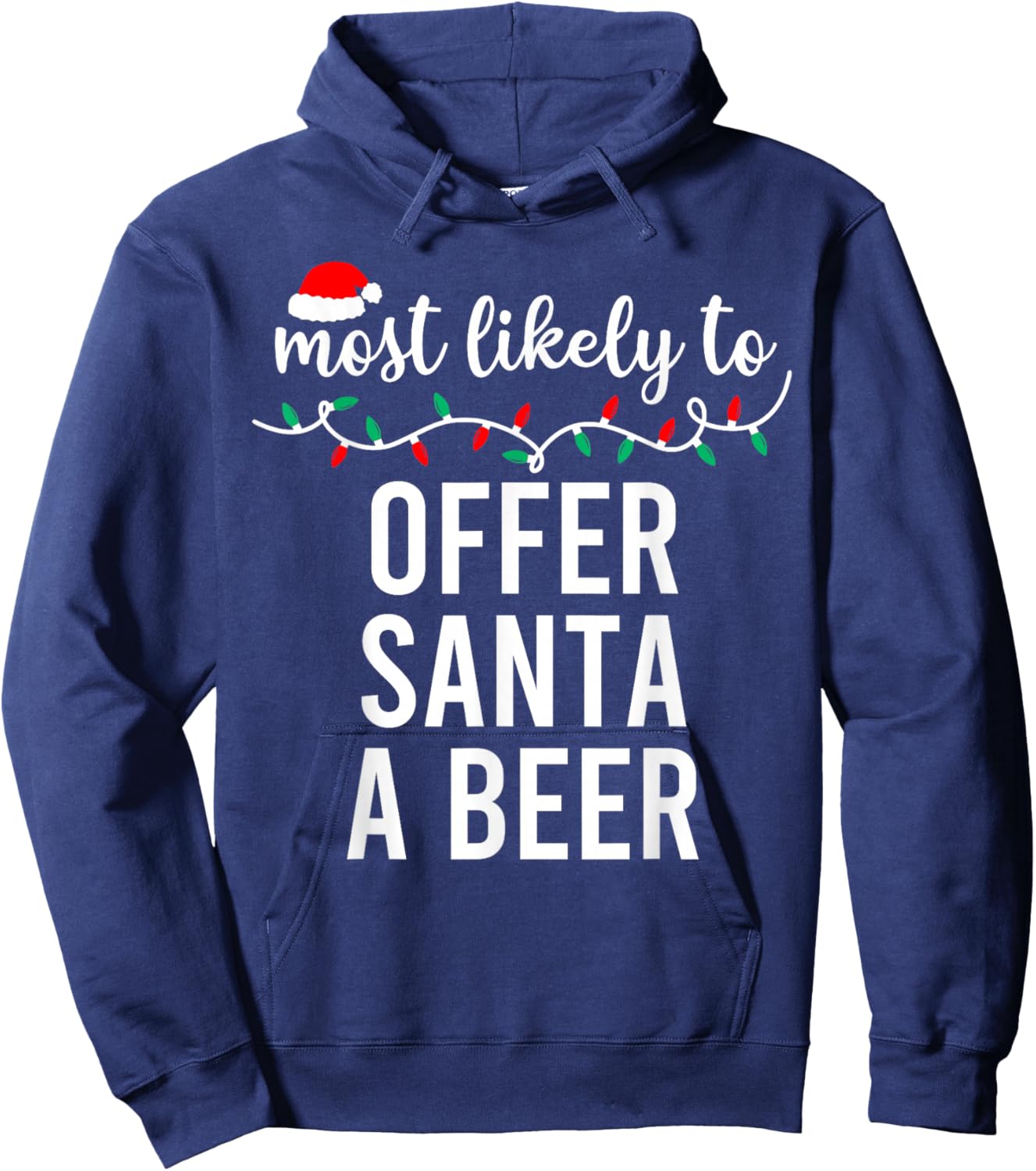 Most Likely to Christmas Shirt Matching Family Pajamas Funny Hoodie - Hoodie | Navy