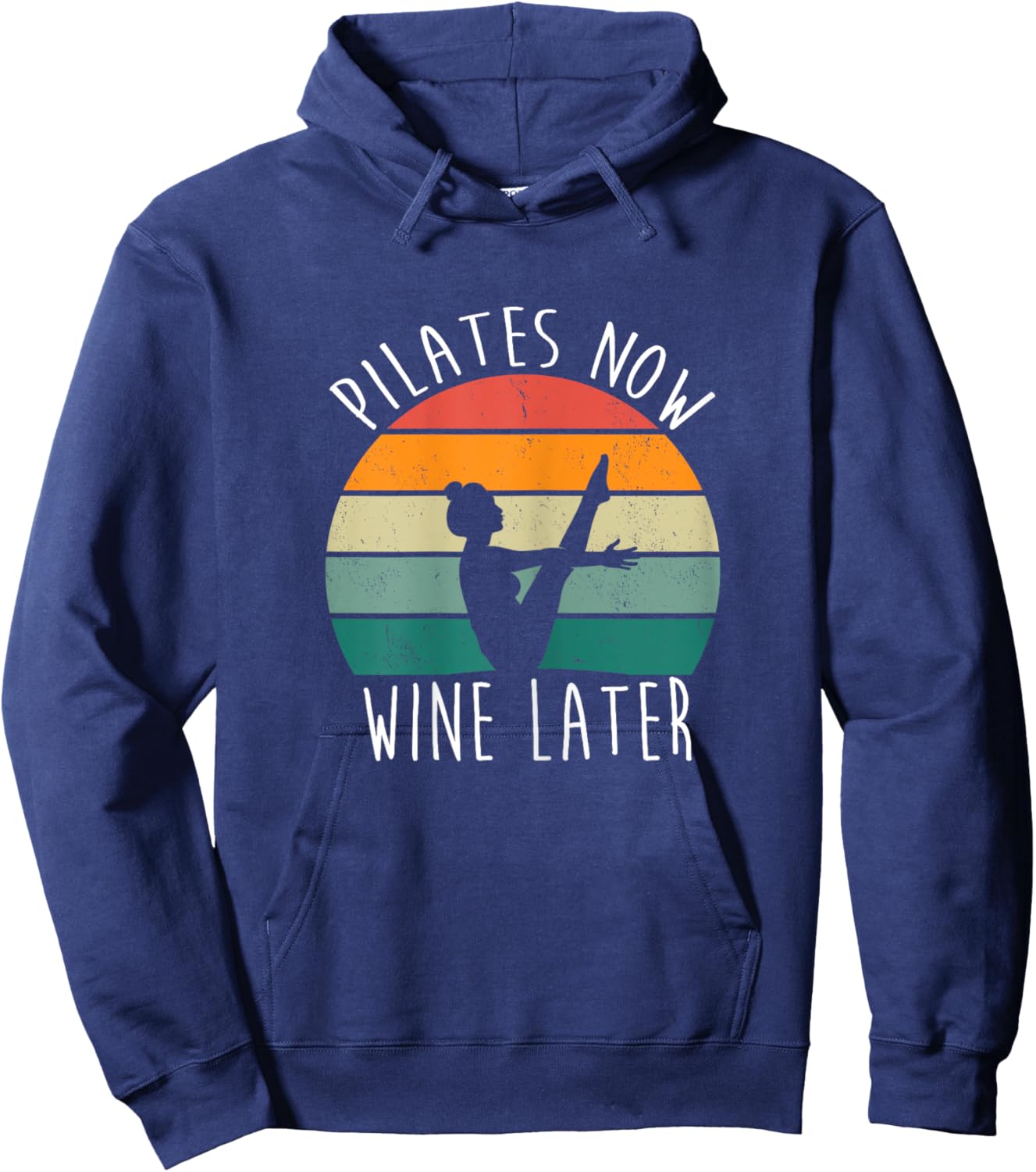 Pilates Now Wine Later Funny Sayings Yoga Fitness Vintage Hoodie - Hoodie | Navy