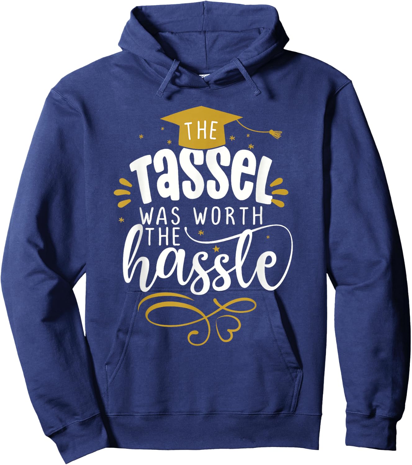 2025 Tassel Graduation The Tassel Was Worth The Hassle Hoodie - Hoodie | Navy
