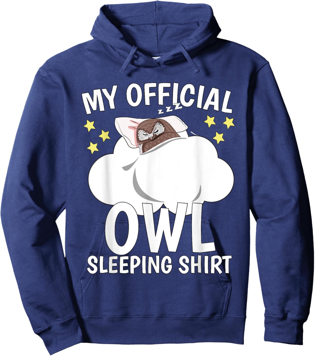Official Sleeping Shirt Sleep Shirt Pajama Naps PJ Owl Hoodie - Hoodie | Navy