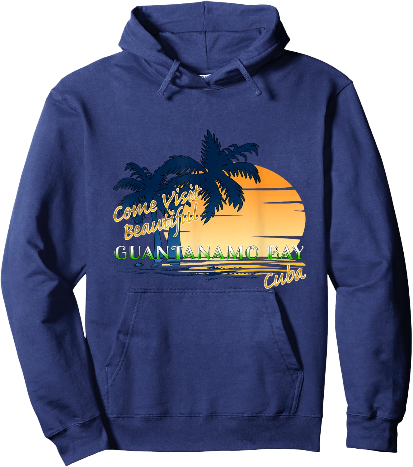 Come Visit Beautiful Guantanamo Bay Cuba Funny Travel Gift Hoodie - Hoodie | Navy