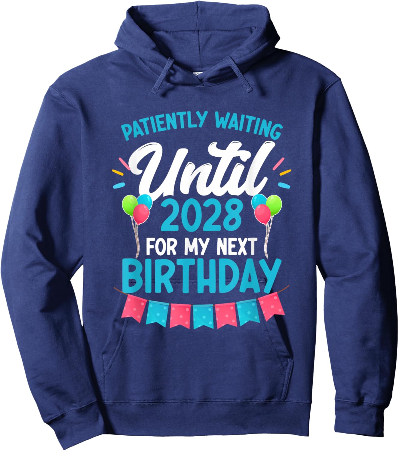 Waiting Until 2028 February 29th Party Leap Year Birthday Hoodie - Hoodie | Navy