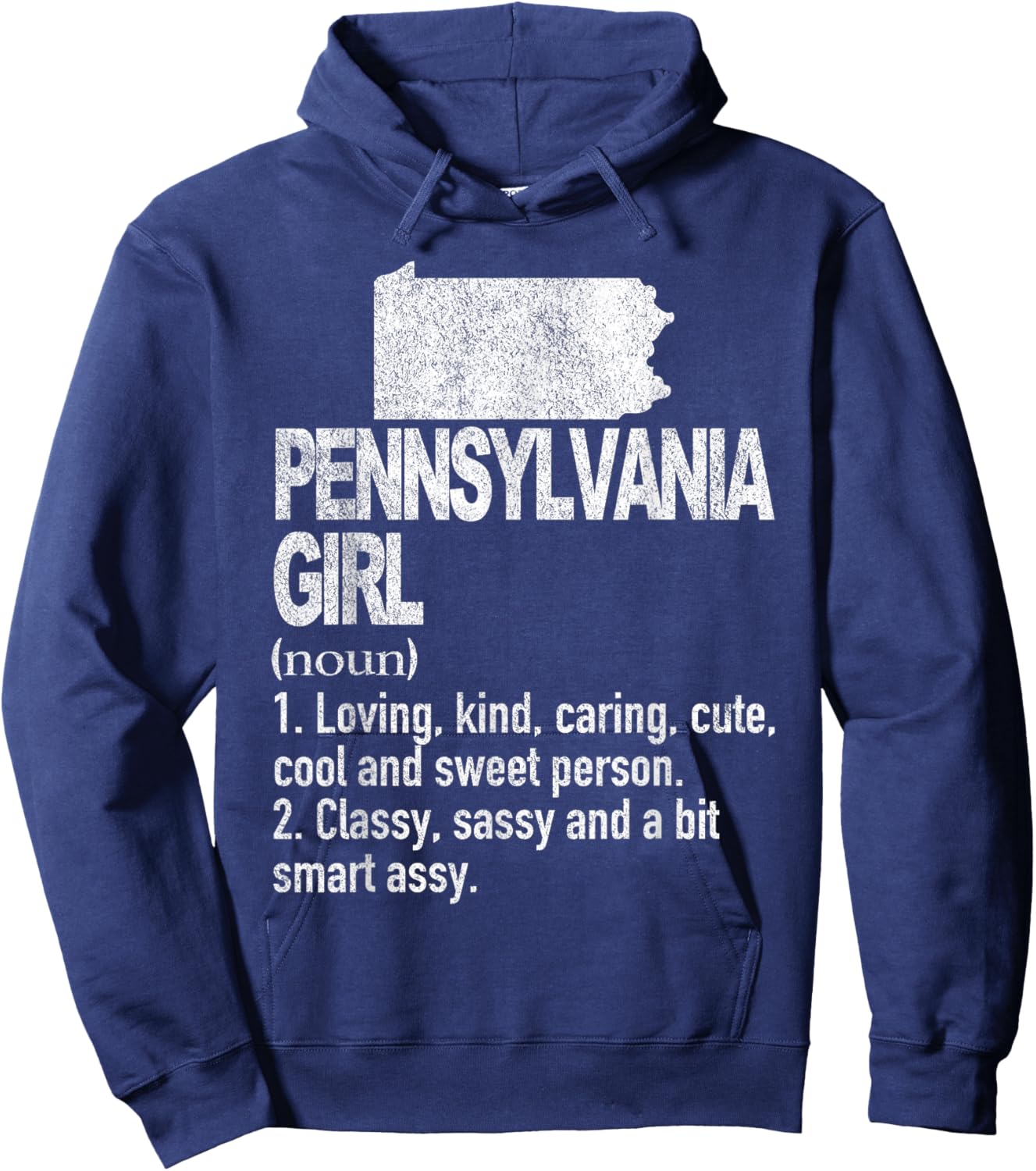 Pennsylvania Girl Definition Funny Pennsylvania State Hoodie - Hoodie | Navy