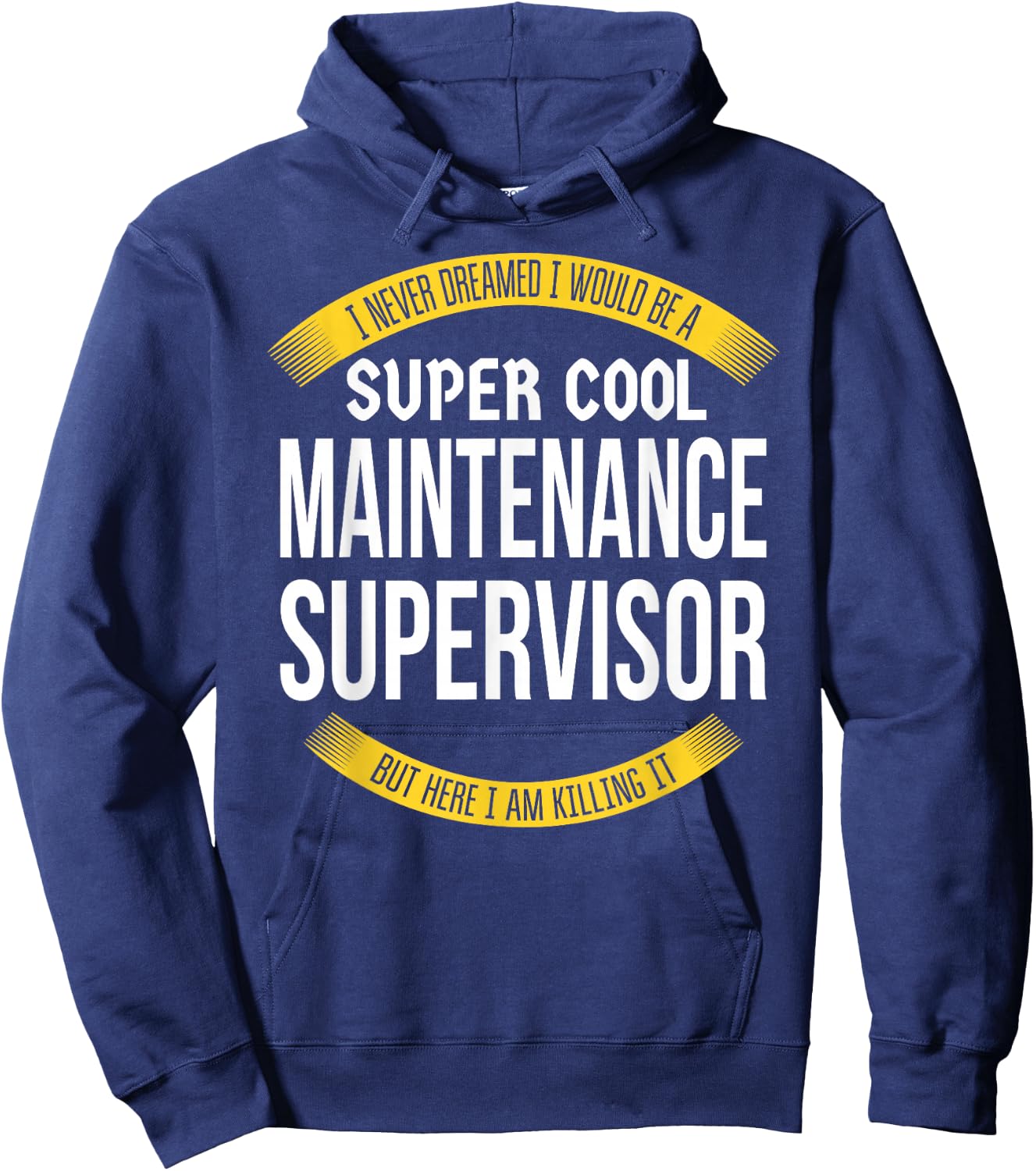 Funny Maintenance Supervisor Gift Appreciation Hoodie - Hoodie | Navy