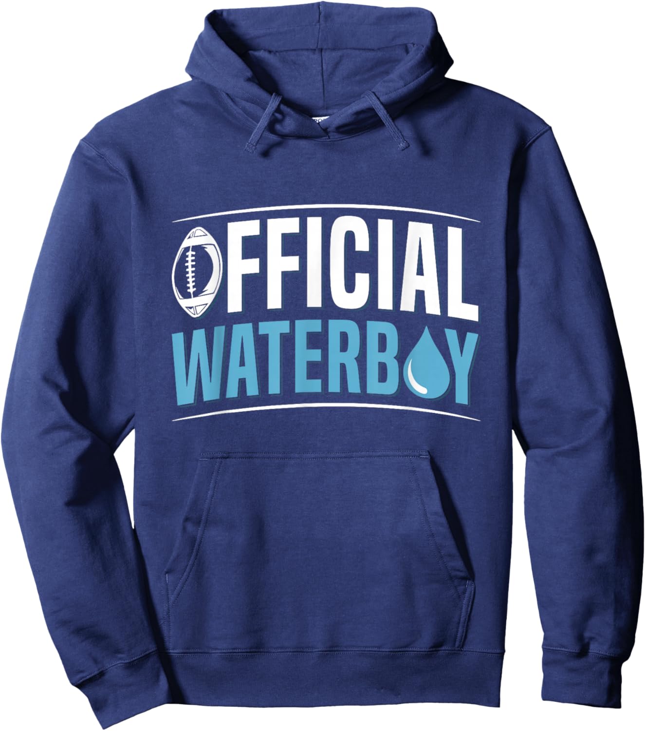 Official waterboy Quote for a Waterboy Hoodie - Hoodie | Navy