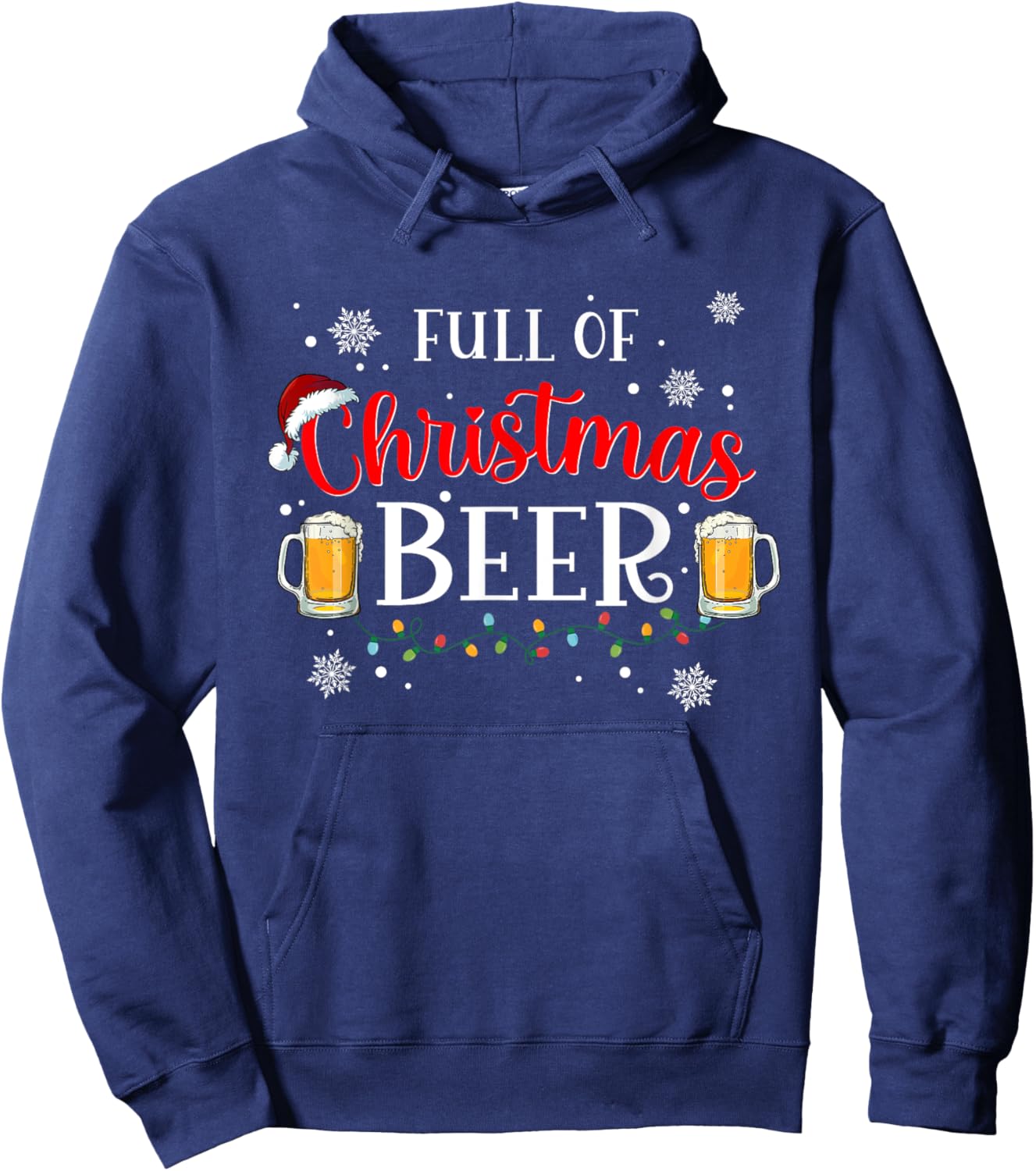 Full Of Christmas Beer And Christmas Cheer Couple Matching Hoodie - Hoodie | Navy