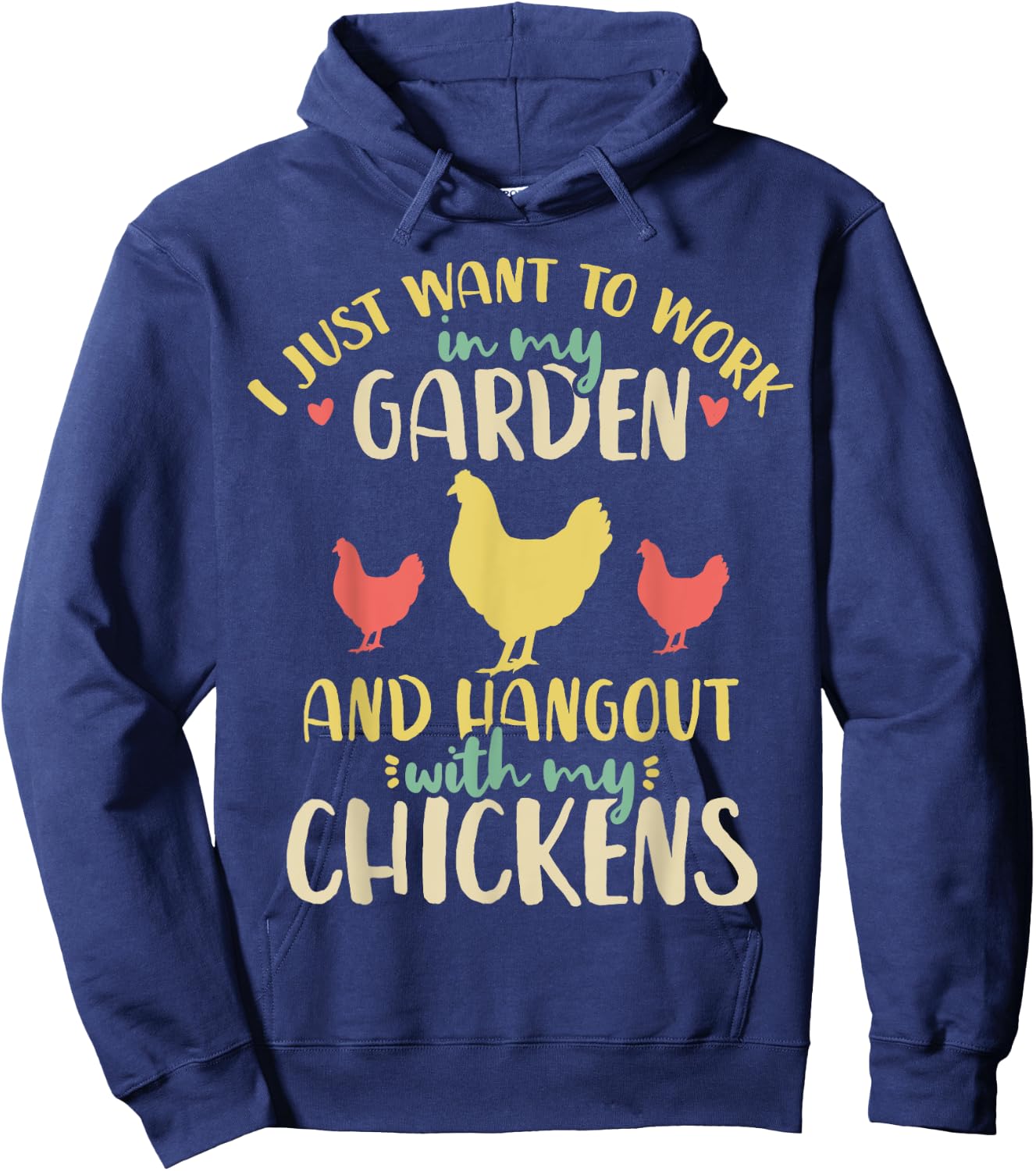 Chickens Garden Gardening Chicken Lover Hen Hoodie - Hoodie | Navy