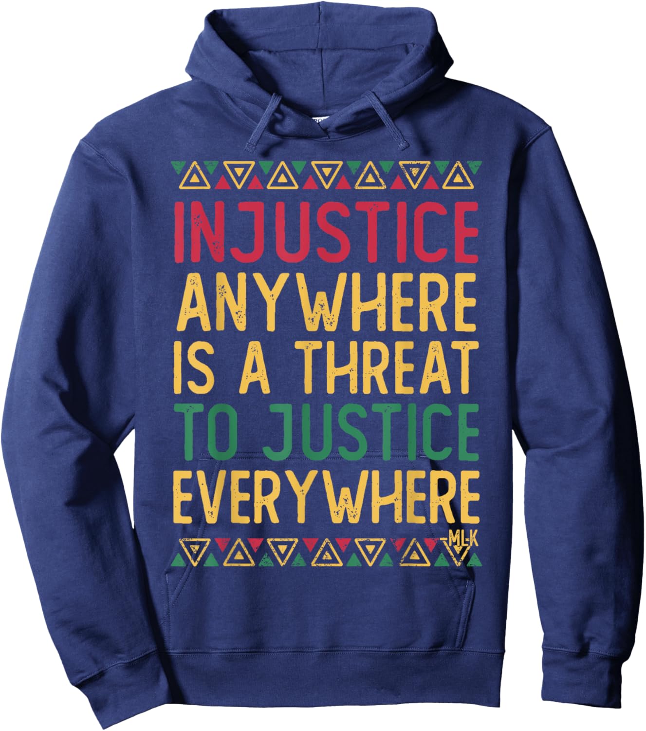Black History Juneteenth Justice Martin Luther King Jr Quote Hoodie - Hoodie | Navy