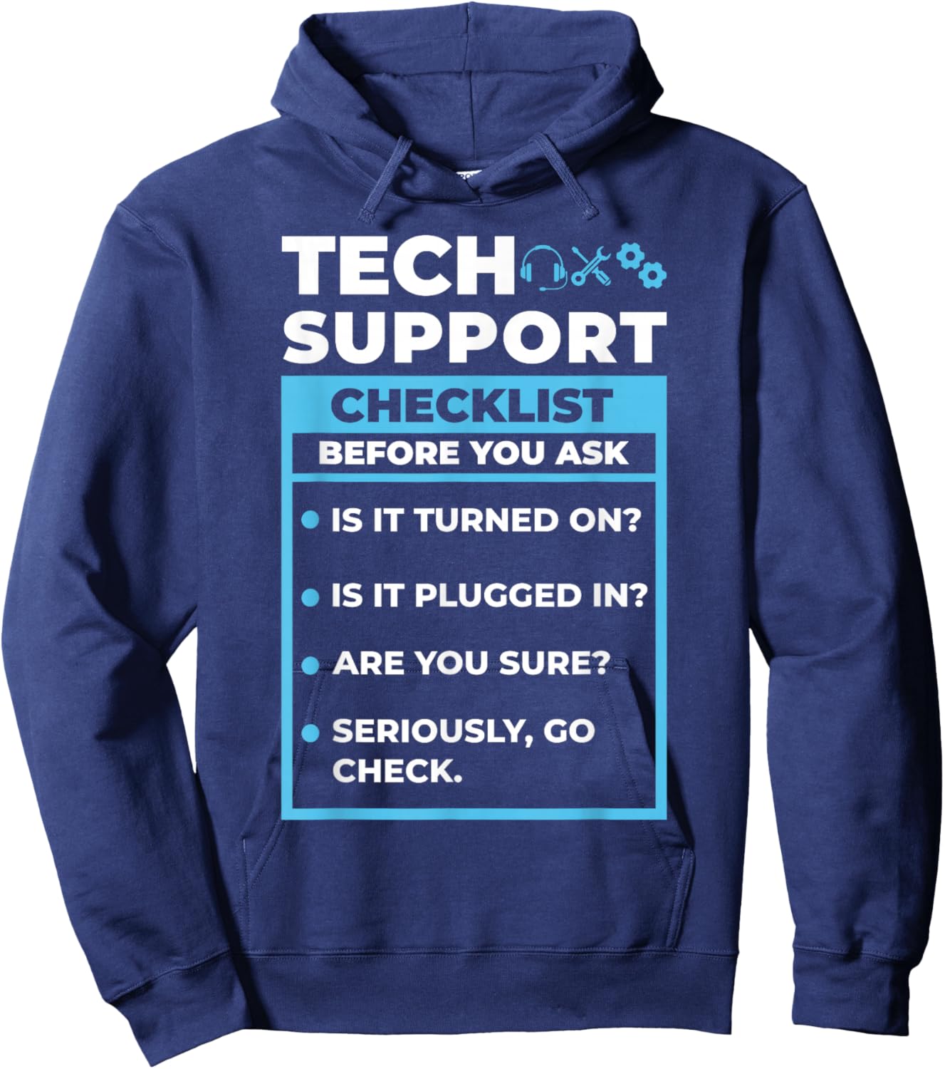 Tech Support Checklist Men's T Funny Sysadmin IT department Hoodie - Hoodie | Navy
