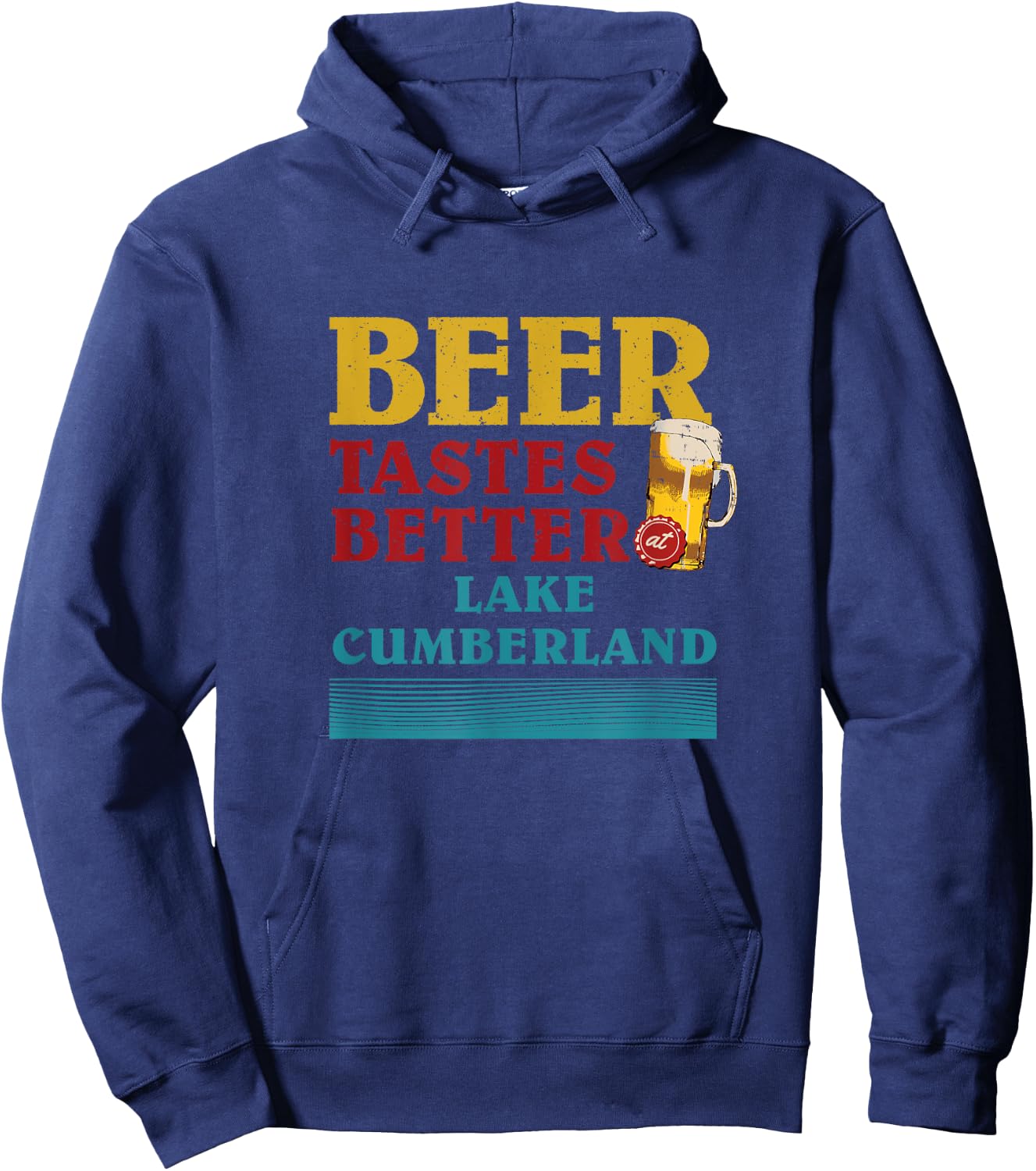 Lake Cumberland Lake Life Beer Tastes Better At The Lake Hoodie - Hoodie | Navy