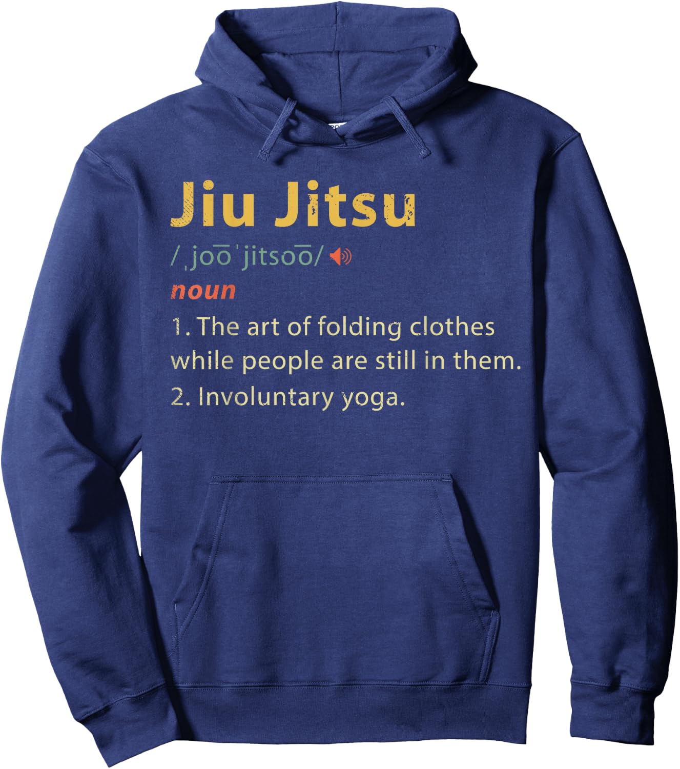Jiu Jitsu Definition T Shirt Funny BJJ Jiu-Jitsu Shirt Gift Hoodie - Hoodie | Navy