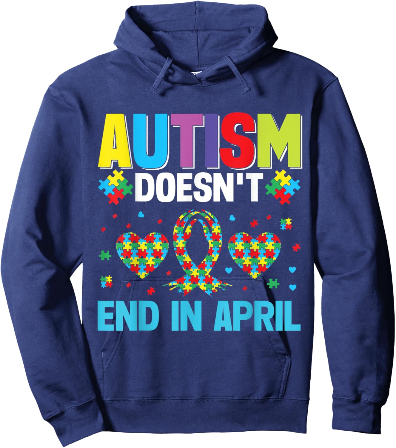 Autism doesnt End in April Autism Hoodie - Hoodie | Navy