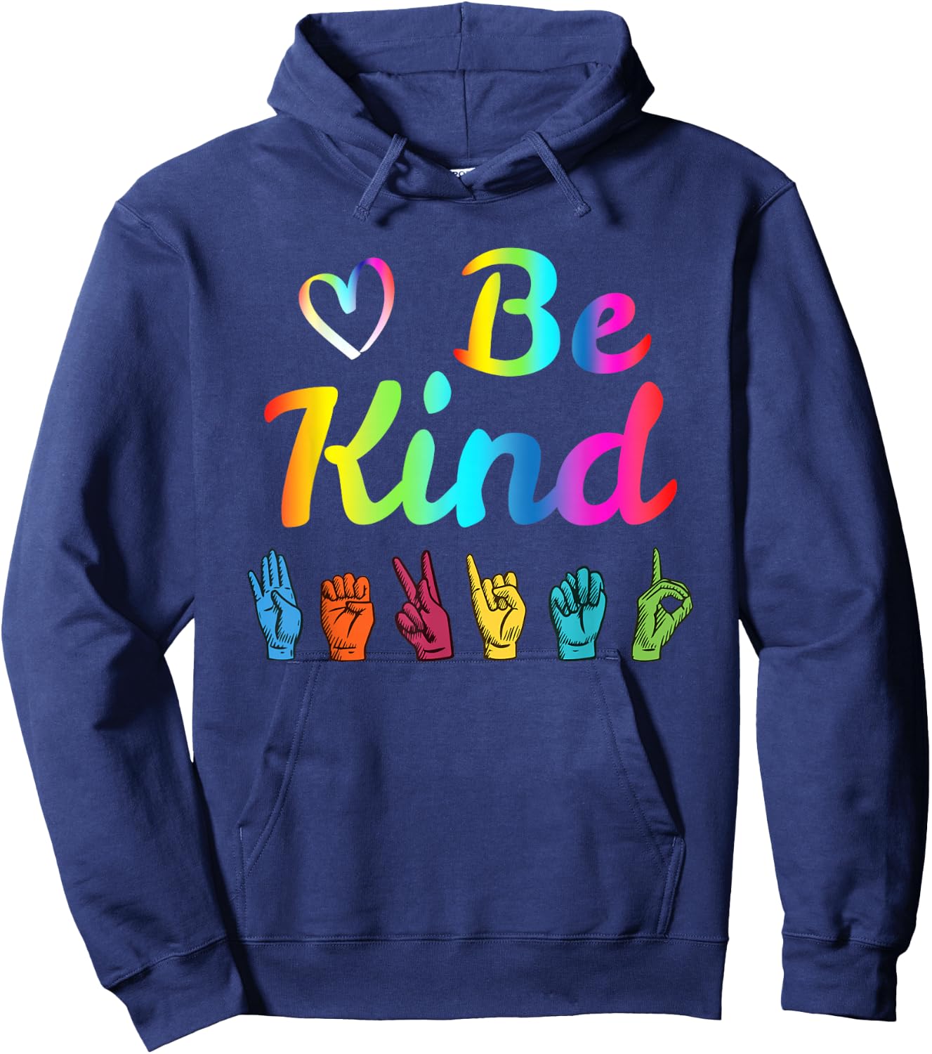 Be Kind Love ASL Sign Language Nonverbal Teacher Student Hoodie - Hoodie | Navy