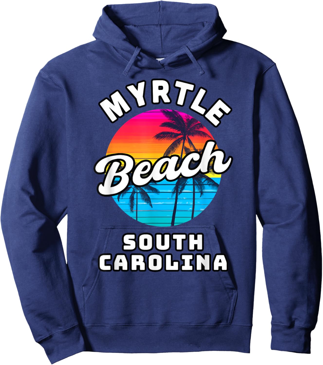 Myrtle Beach South Carolina Family Vacation Trip Souvenir Hoodie - Hoodie | Navy