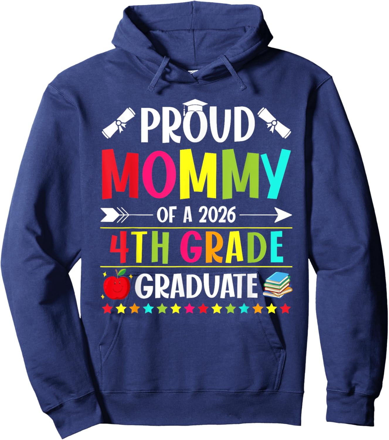 Proud Mommy of a Class of 2026 4th Grade Graduate Hoodie - Hoodie | Navy