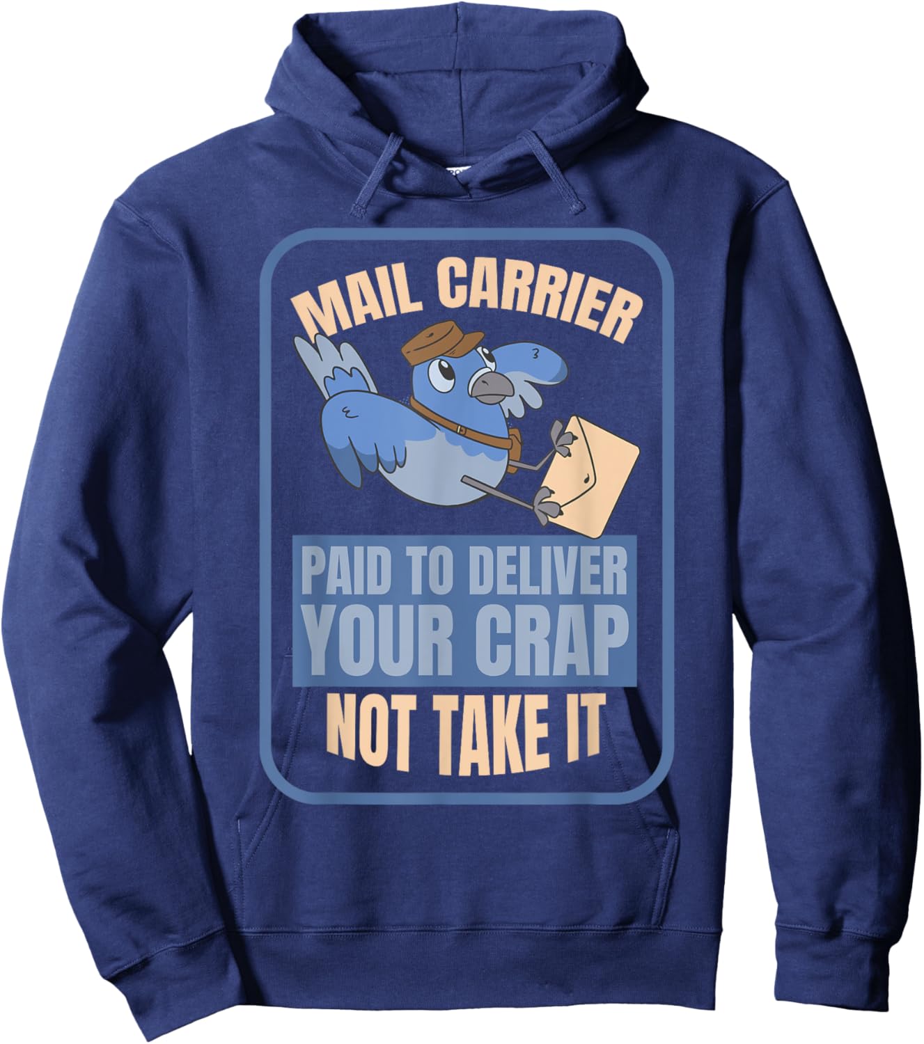 Postman Worker Postal Worker Mailman Funny Mail Carrier Bird Hoodie - Hoodie | Navy