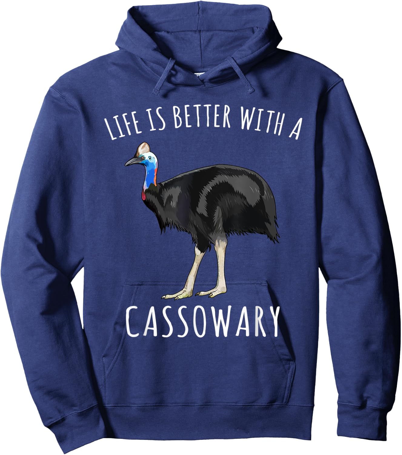 Life Is Better With A Cassowary Bird Lover Hoodie - Hoodie | Navy