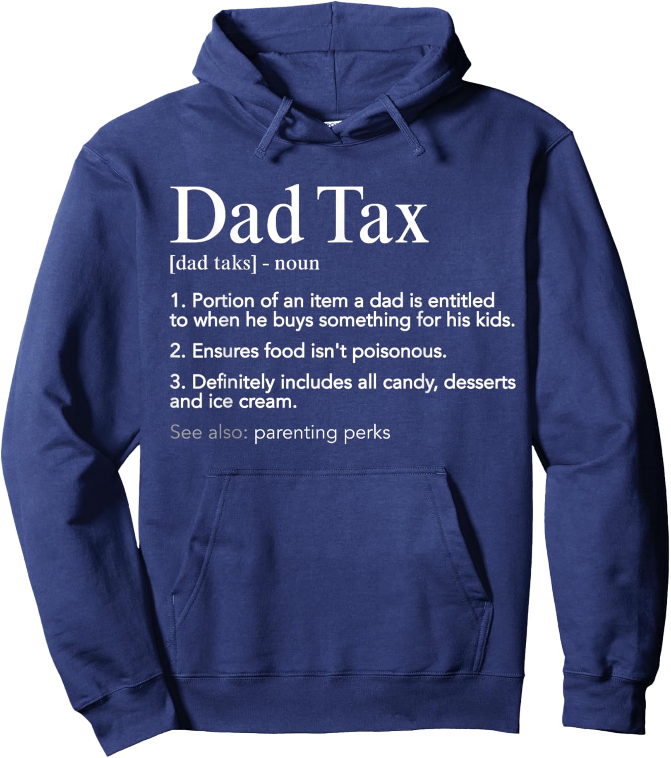 Dad tax making sure its not poison definition fathers day Hoodie - Hoodie | Navy
