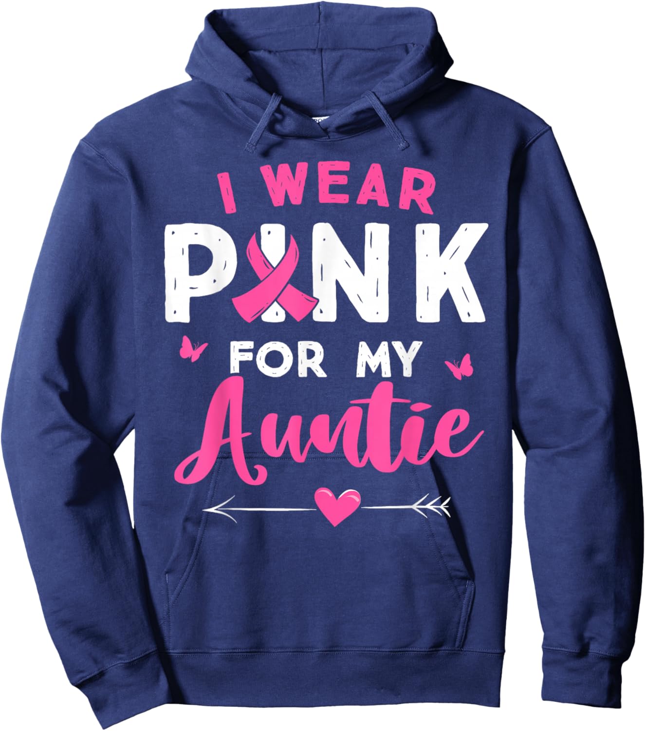 I Wear Pink For My Auntie Breast Cancer Awareness Supporter Hoodie - Hoodie | Navy