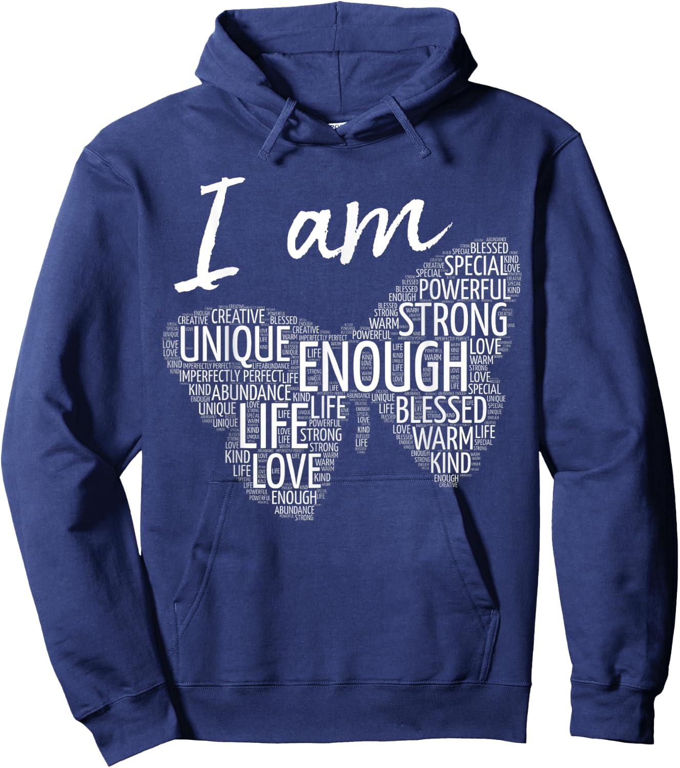 I Am Unique Strong Law of Attraction Positive Affirmation Hoodie - Hoodie | Navy