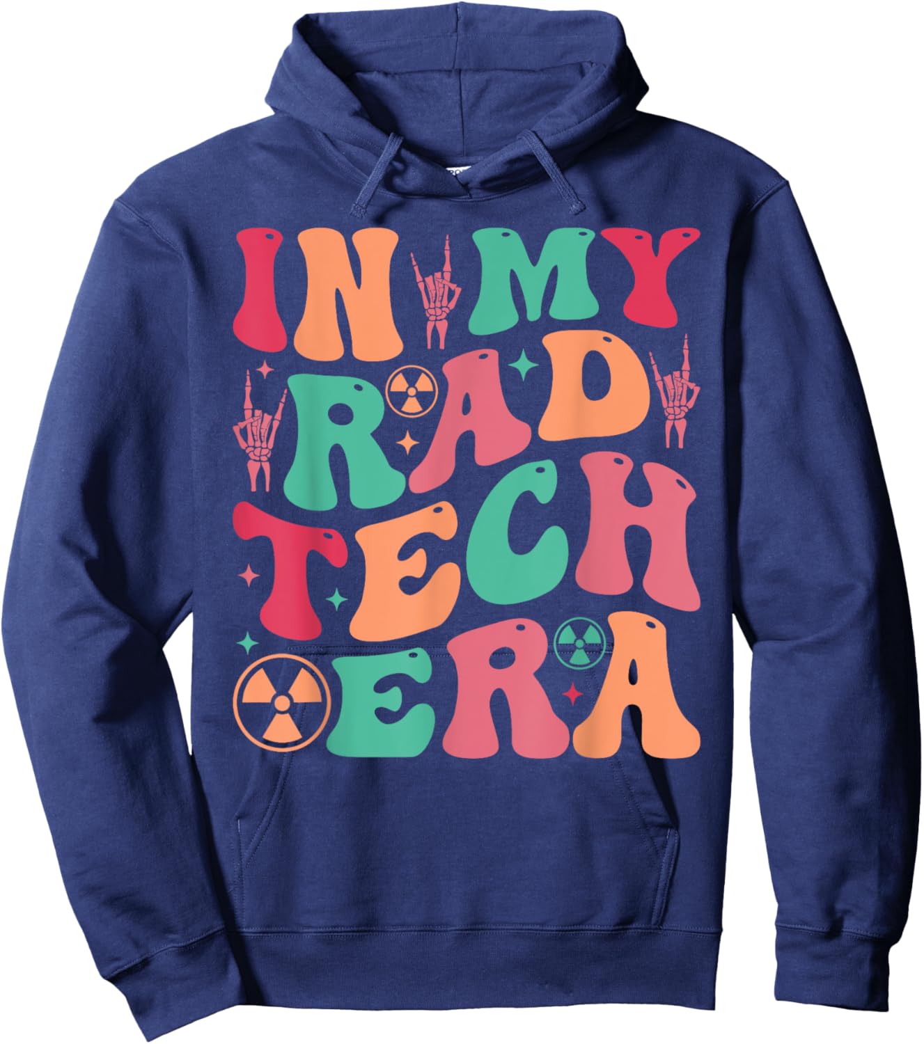 Radiologist Technician Gifts X-ray Tech in My Rad Tech Era Hoodie - Hoodie | Navy