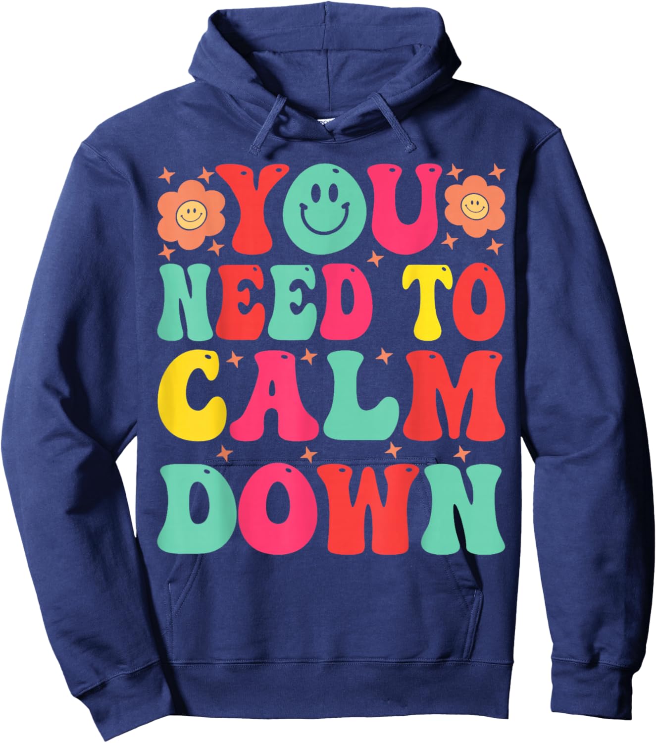 You Need To Calm - -Adults, Black, Small, Short Sleeve, Cotton, Polyester Hoodie - Hoodie | Navy