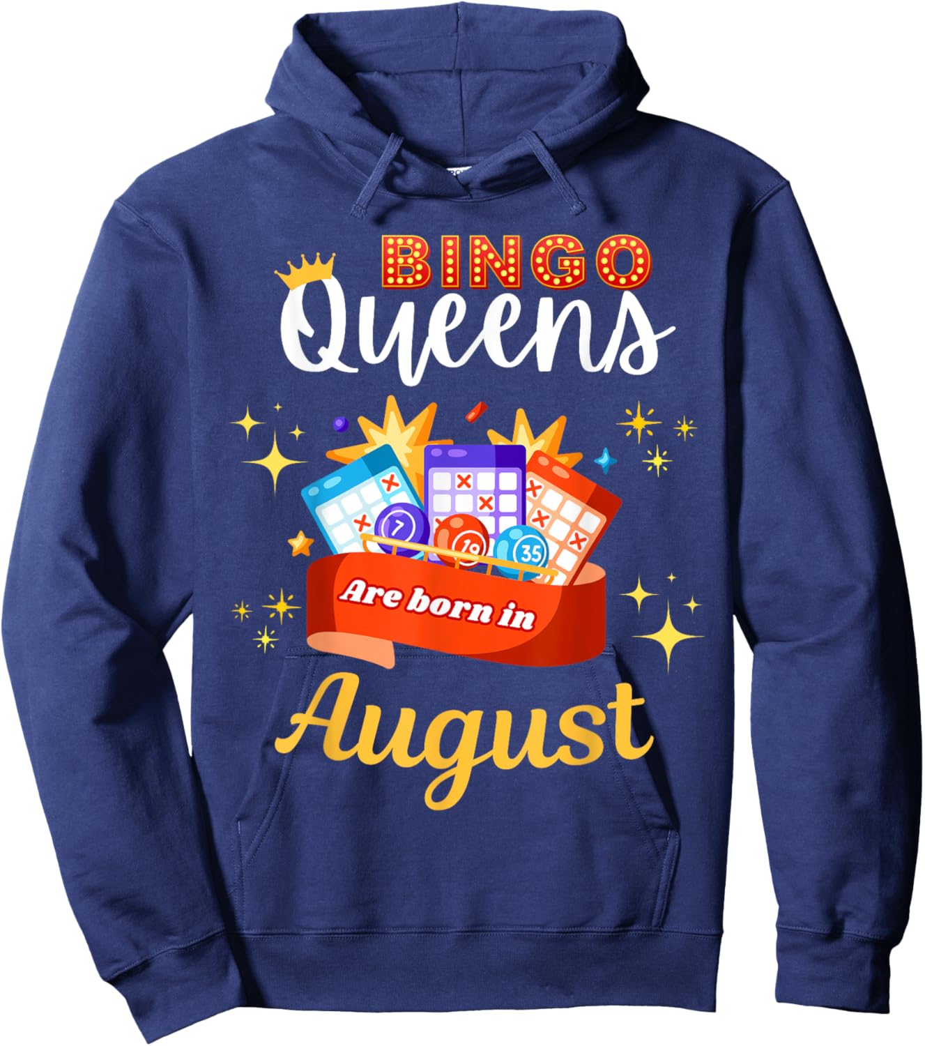 Bingo Birthday Bingo Queens Are Born in August Hoodie - Hoodie | Navy