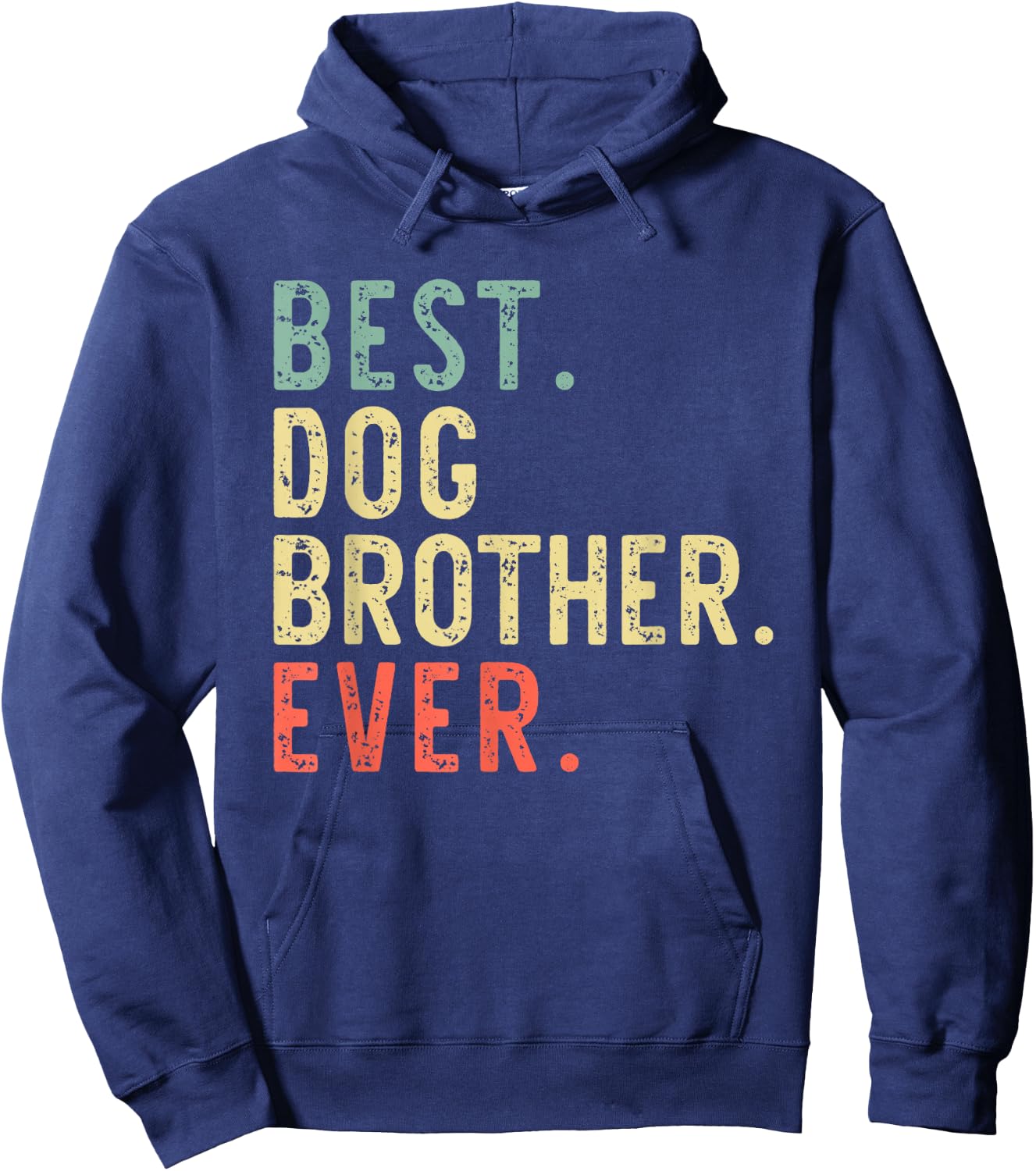 Best Dog Brother Ever Vintage Retro Hoodie - Hoodie | Navy