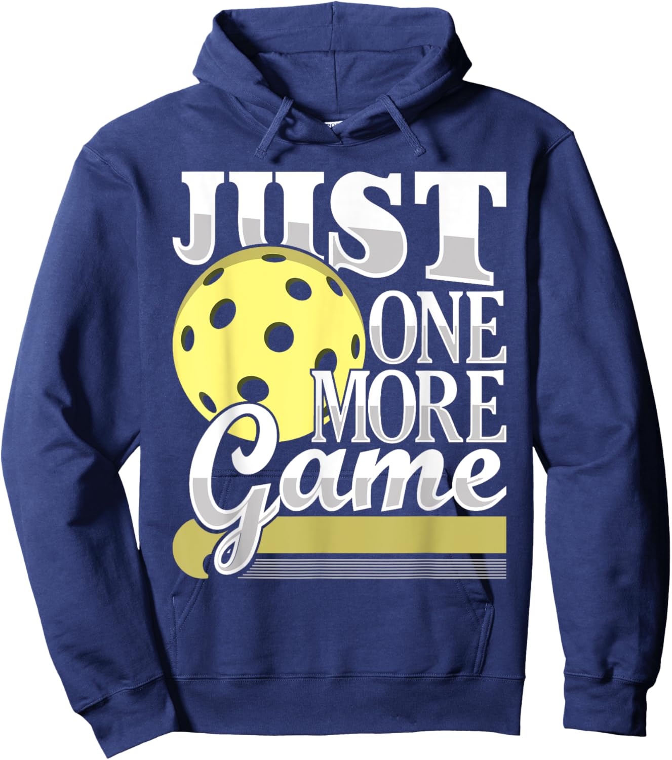 Just One More Game - Funny Pickleball Player Paddleball Hoodie - Hoodie | Navy