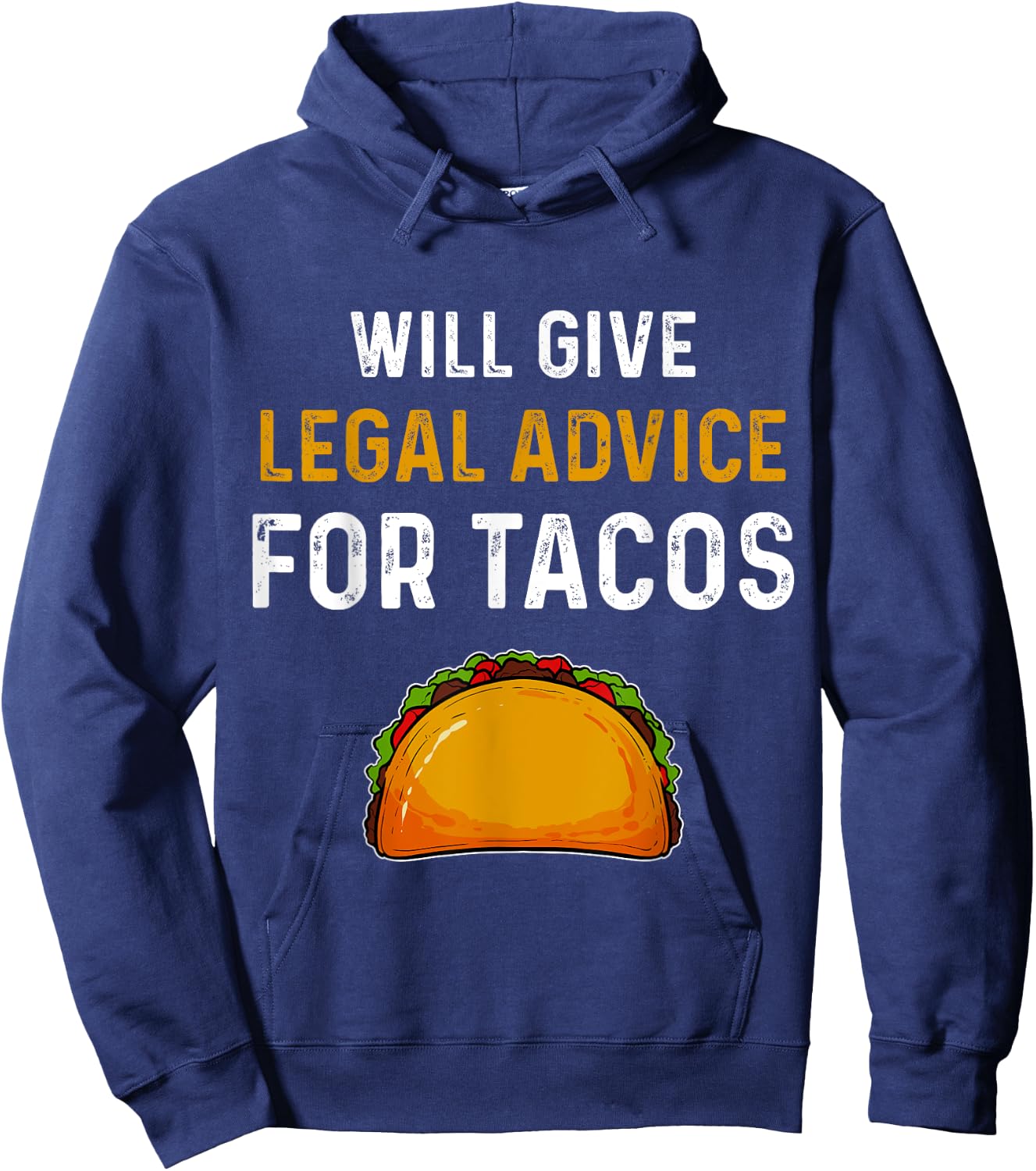 Taco Lawyer Attorney Law Student Gift Hoodie - Hoodie | Navy