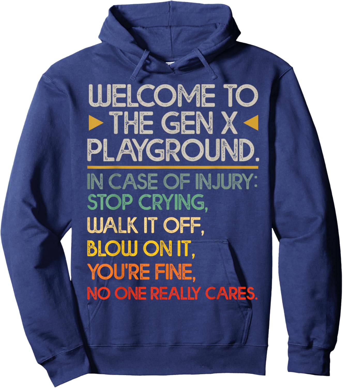 Welcome To The Gen X Playground Funny Generation X Birthday Hoodie - Hoodie | Navy