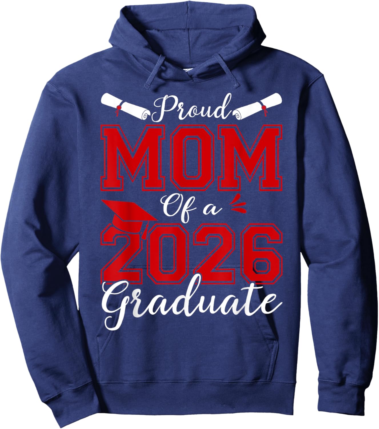 Mom Senior 2026 Proud Mom Of A 2026 Graduate Hoodie - Hoodie | Navy