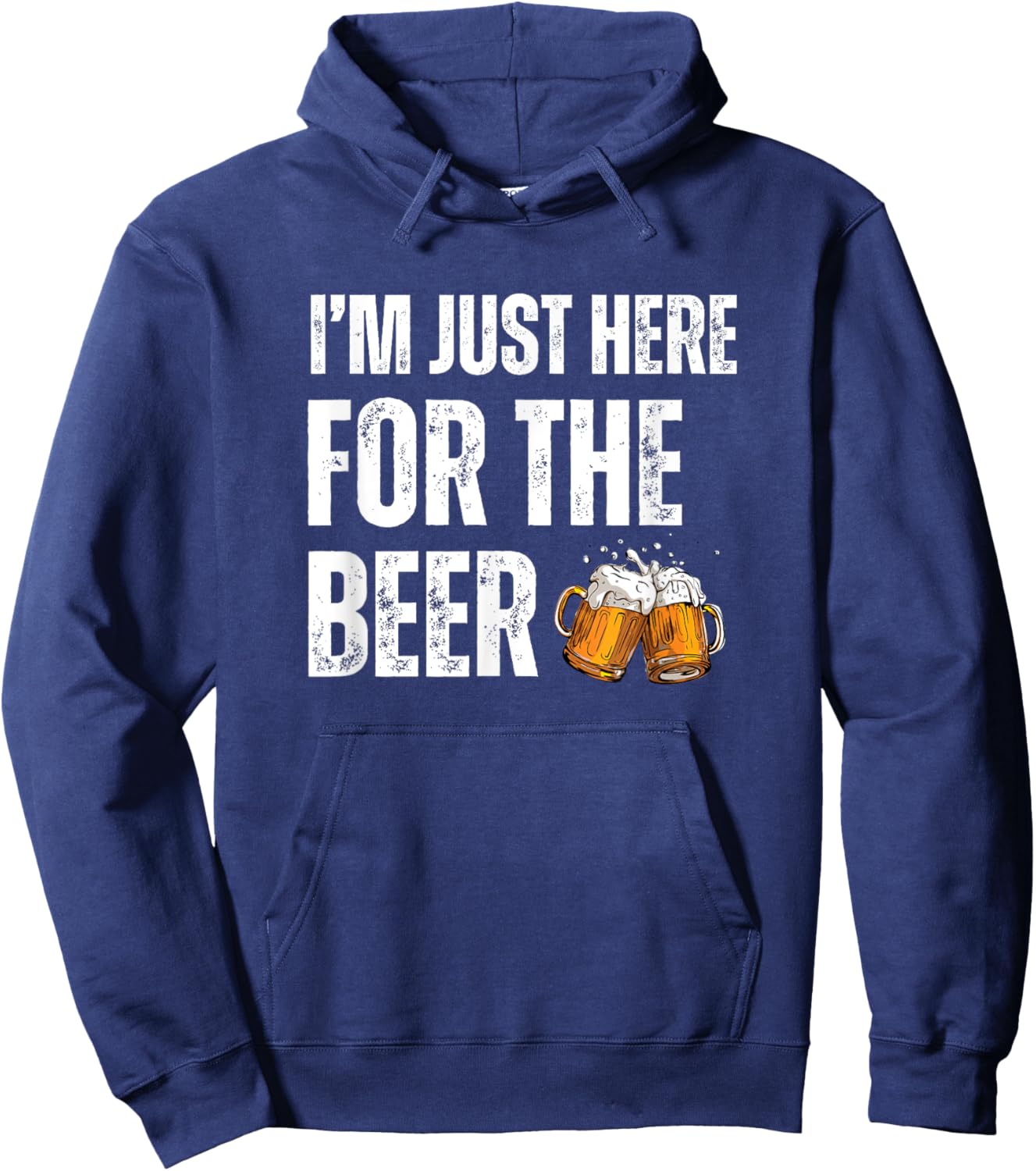 I'm Just Here For The Beer Hoodie - Hoodie | Navy