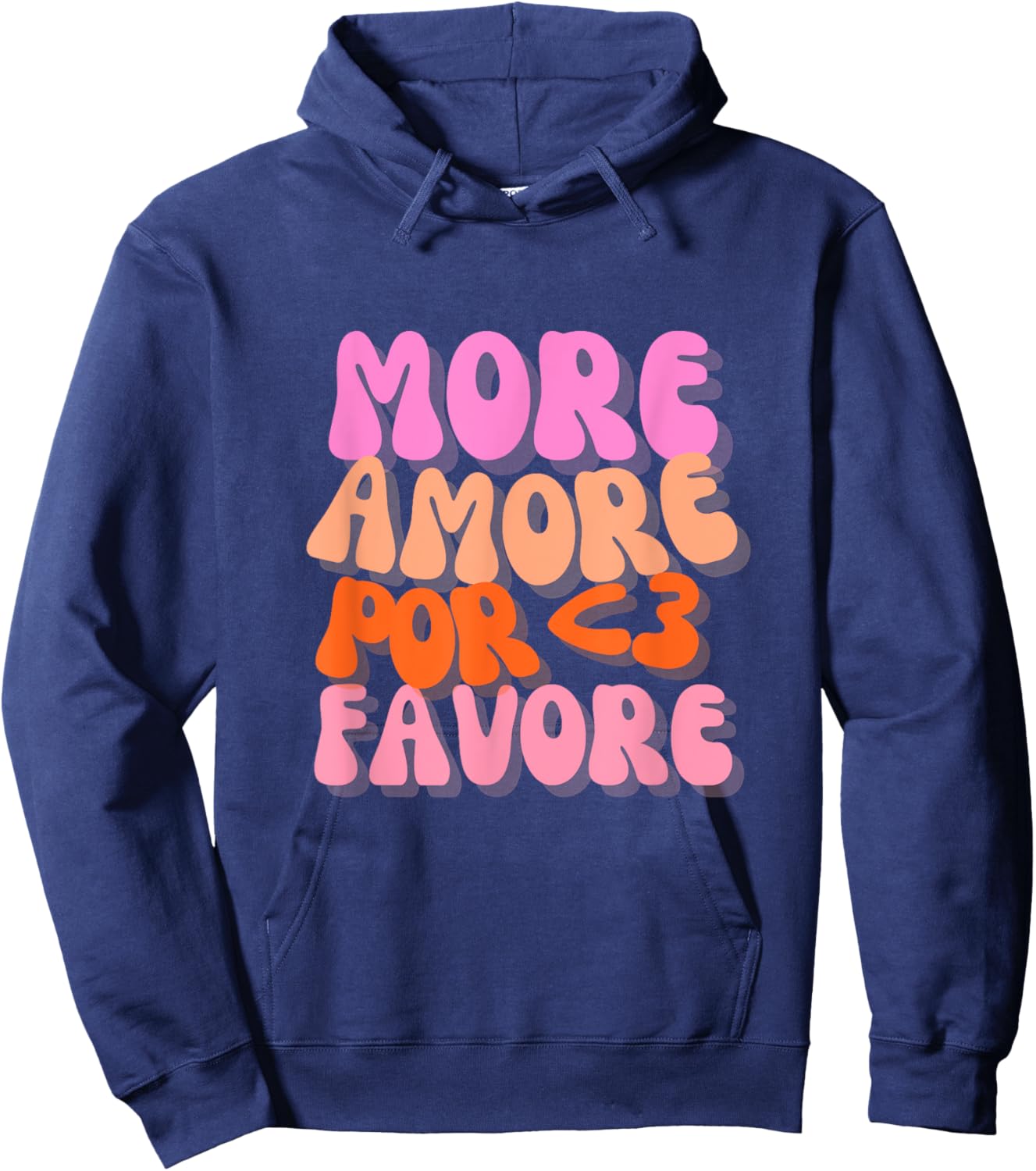 More Amore Por Favore - Popart Typografie Liebe Spruch Hoodie - Hoodie | Navy