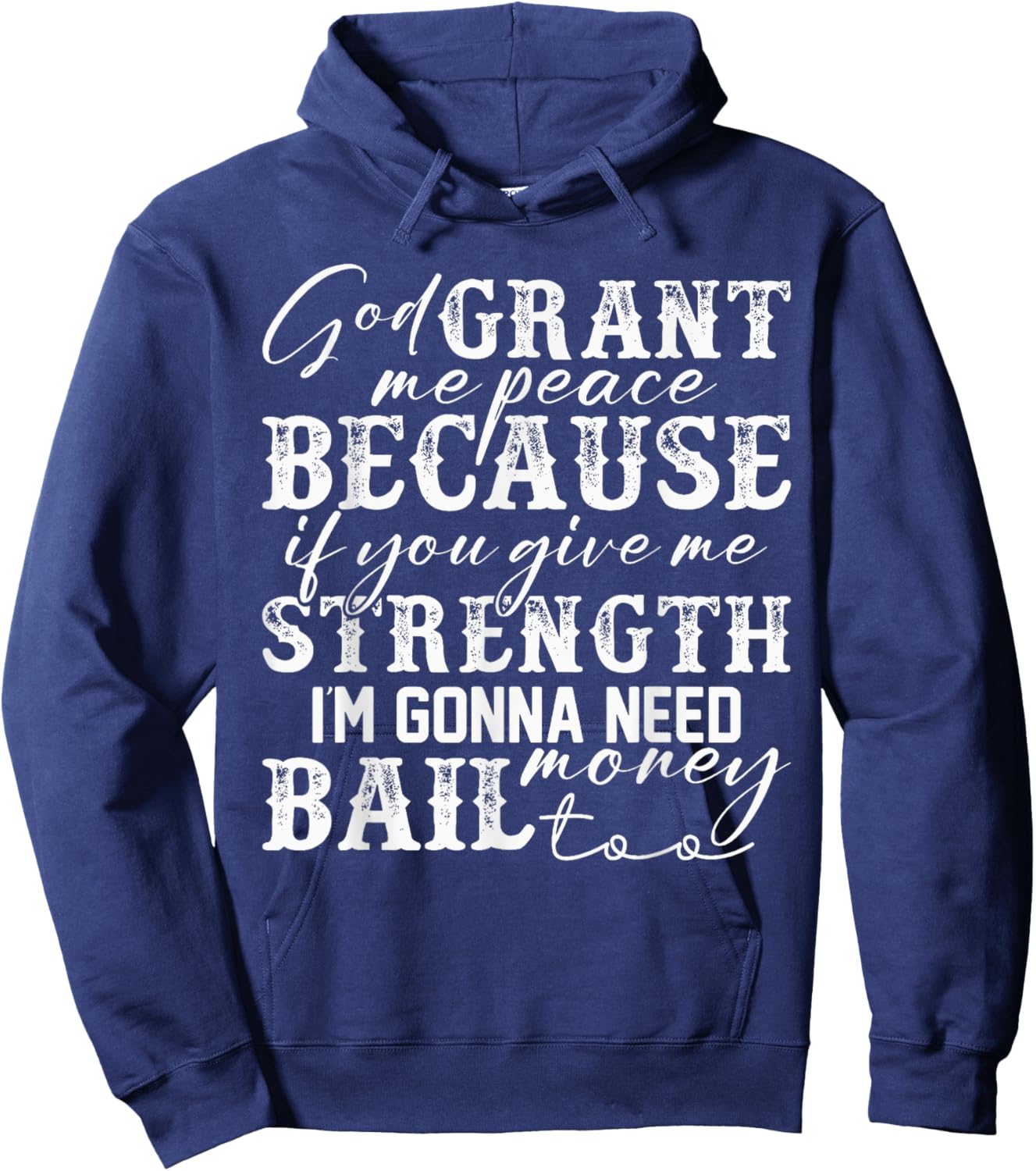 God Grant Me Peace Strength Funny Christian Faith Jesus Hoodie - Hoodie | Navy