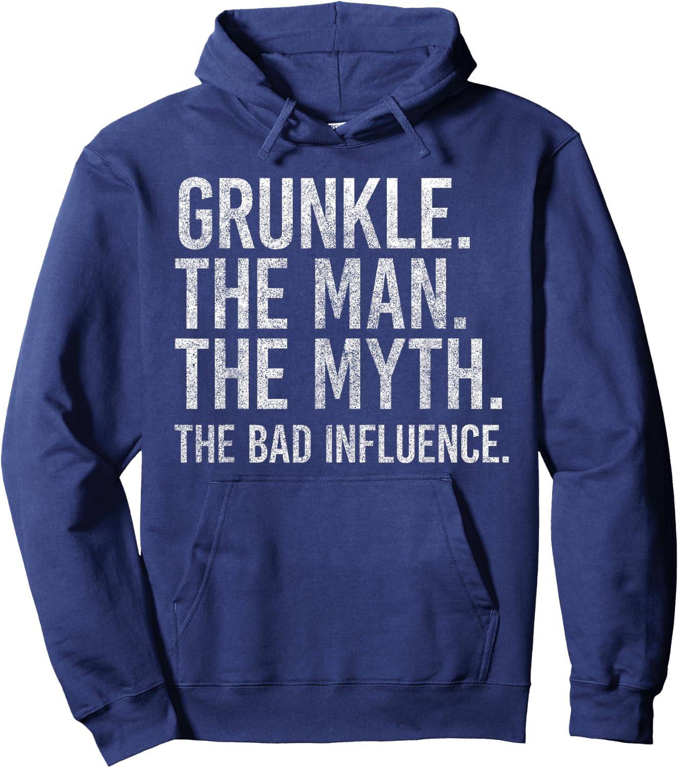 Grunkle The Man The Myth The Bad Influence Funny Uncle Retro Hoodie - Hoodie | Navy