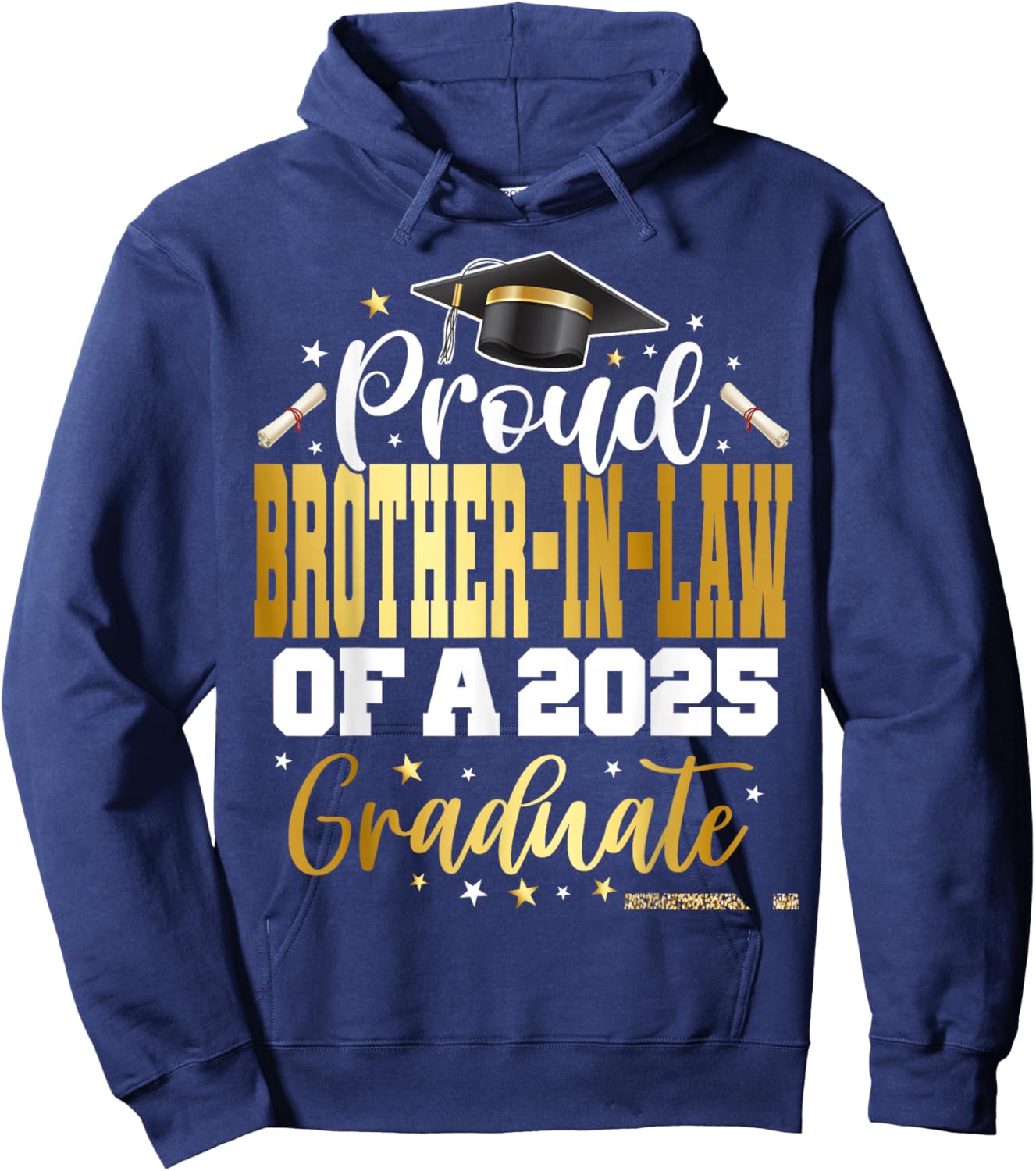 Senior 2025 Proud Brother-in-law Of A Class Of 2025 Graduate Hoodie - Hoodie | Navy